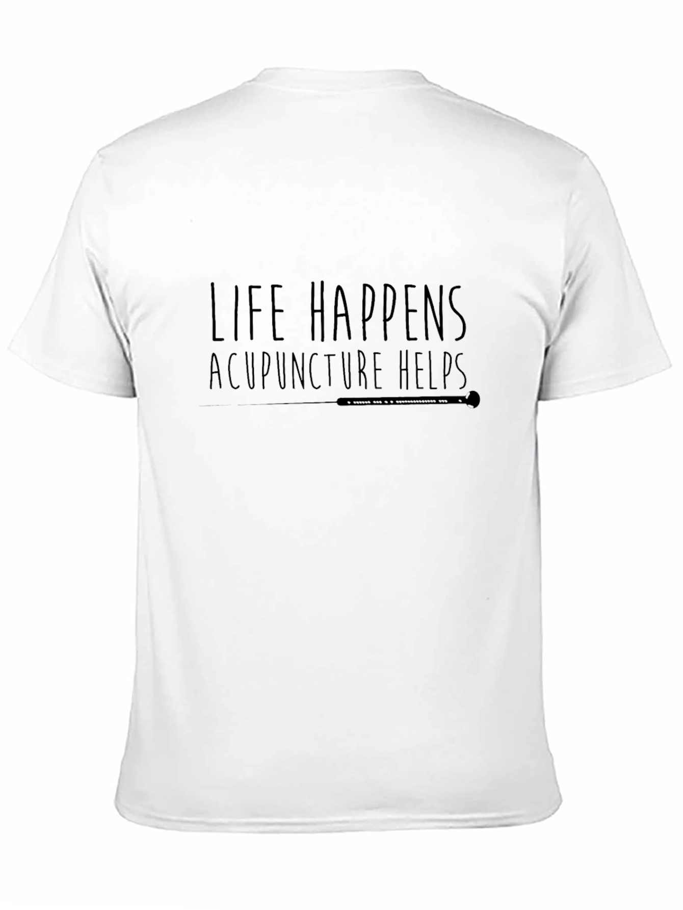 Black Life Happens Acupuncture Helps Black T-Shirt view 11