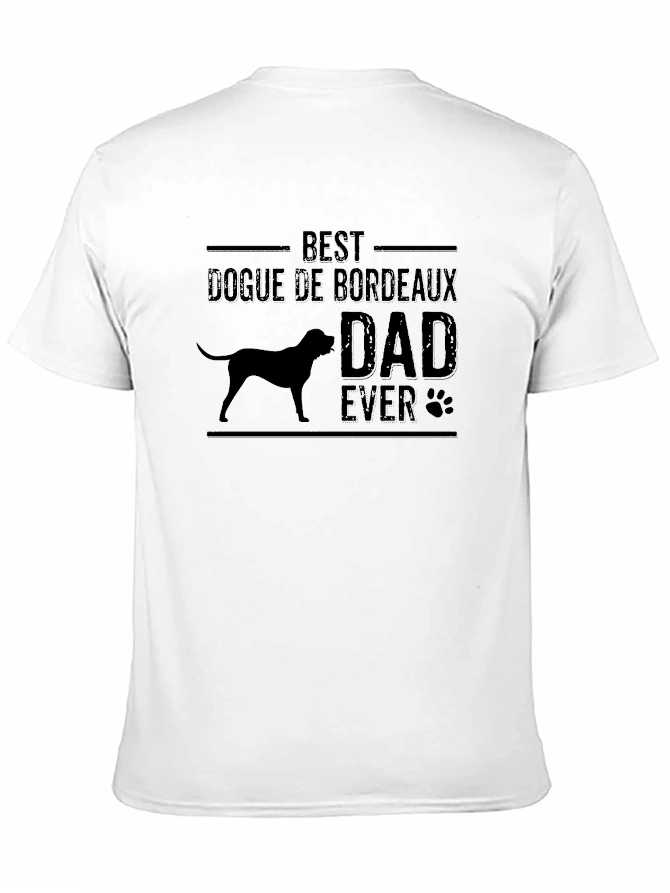 Black Best Dogue de Bordeaux Dad Ever T-Shirt view 11