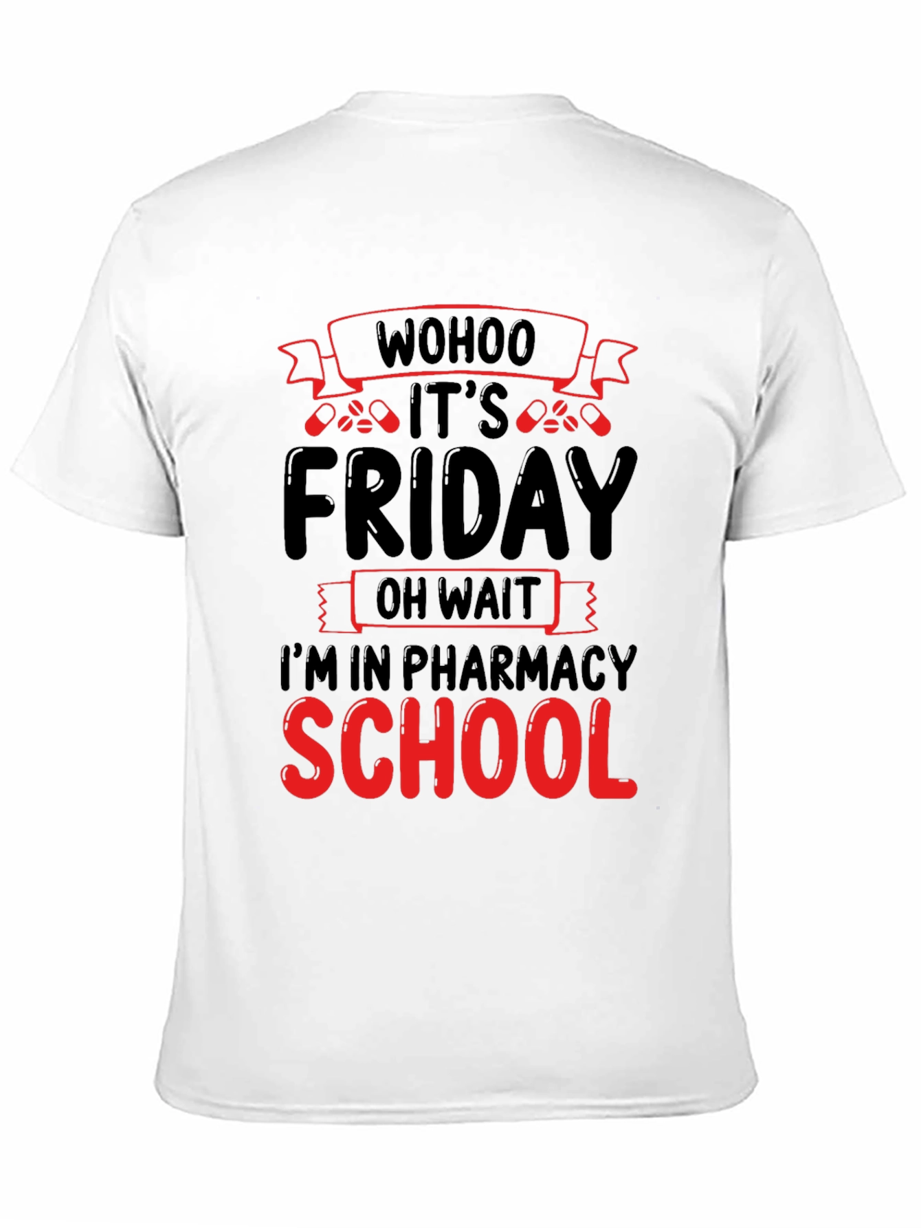 Black Pharmacy School Friday T-Shirt view 11