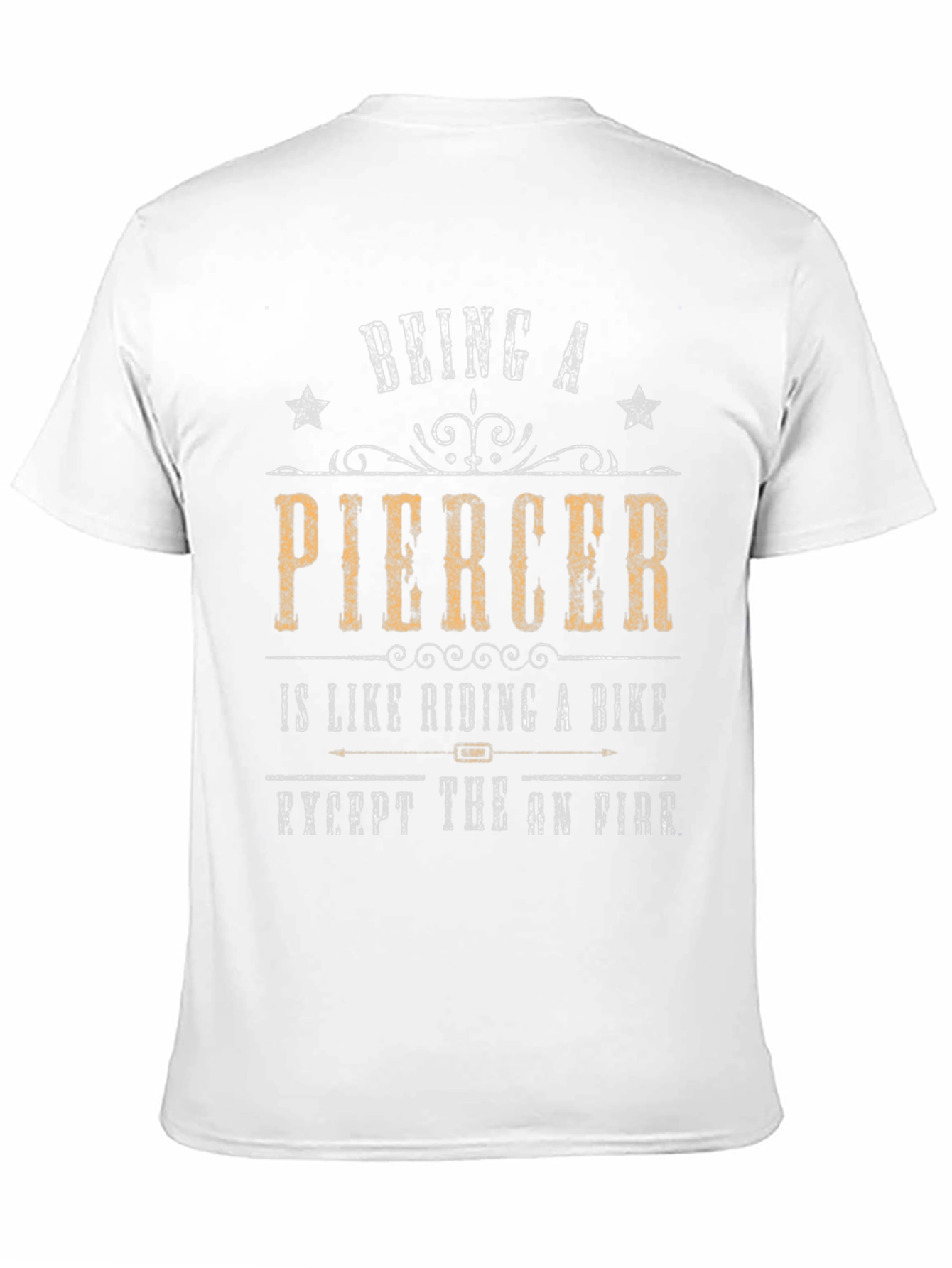 Black Being a Piercer T-Shirt - Funny Graphic Tee view 11