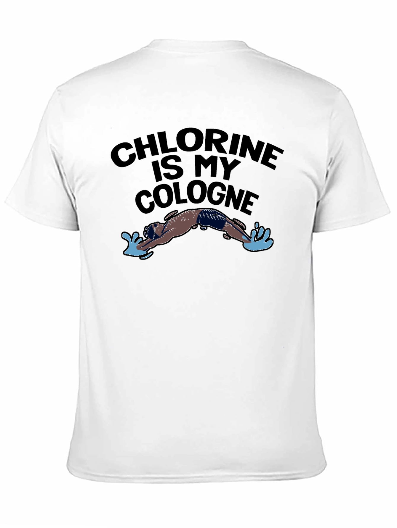 Black Chlorine Is My Cologne T-Shirt - Swimmer's Humor view 11