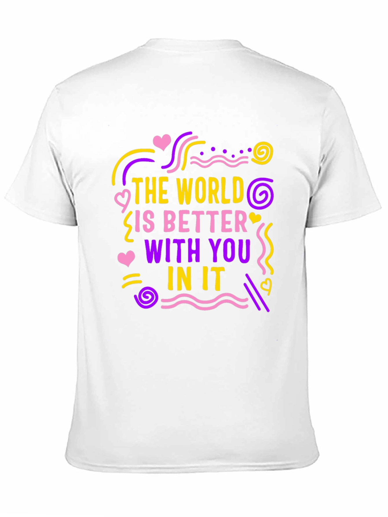 Black The World Is Better With You T-Shirt view 11