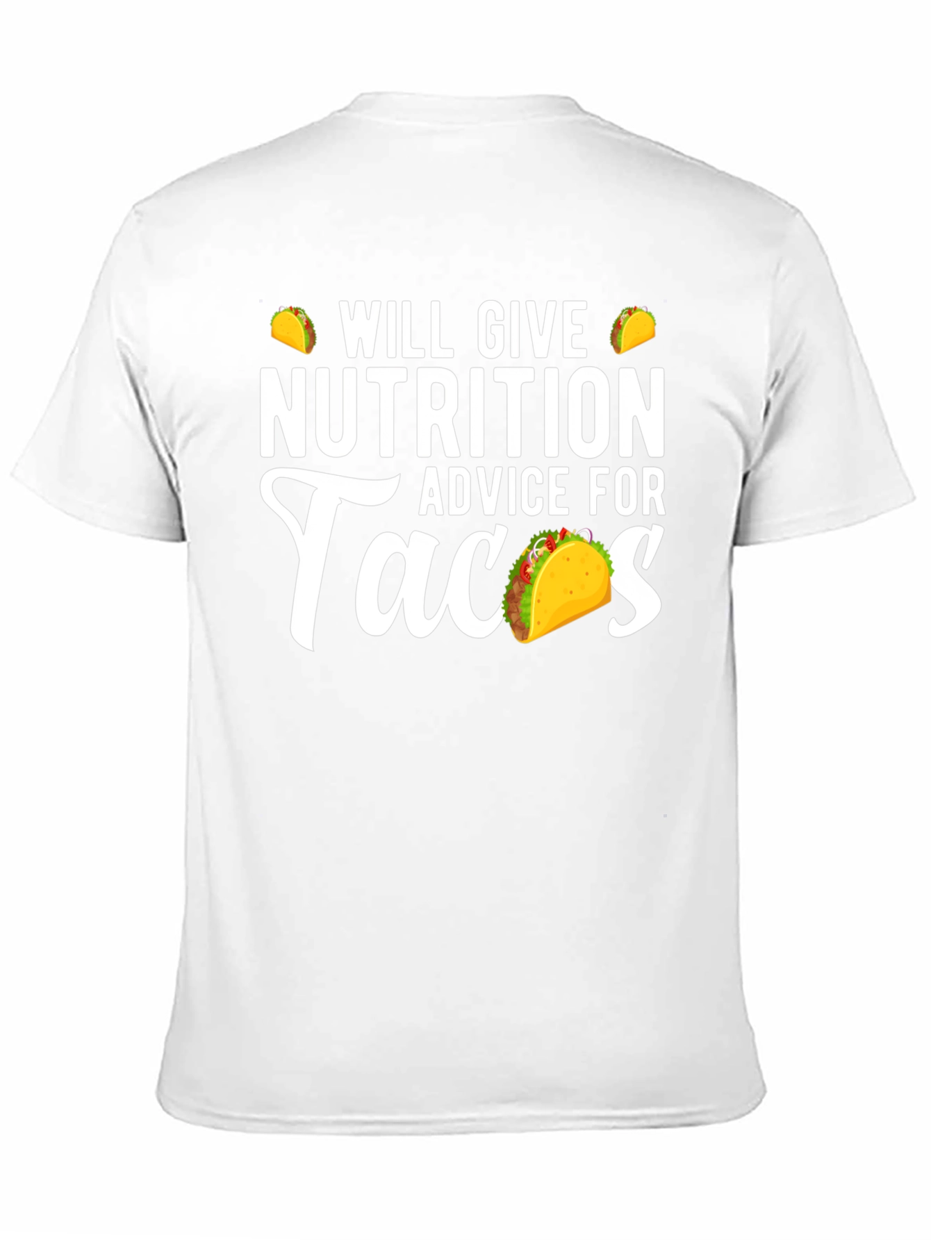 Black Nutrition Advice For Tacos Funny Graphic Tee view 11