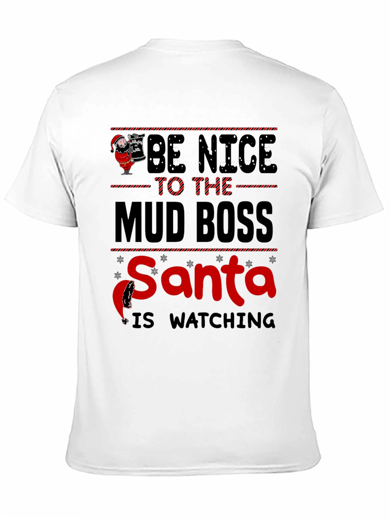 Black Be Nice to The Mud Boss Santa Graphic T-Shirt view 11