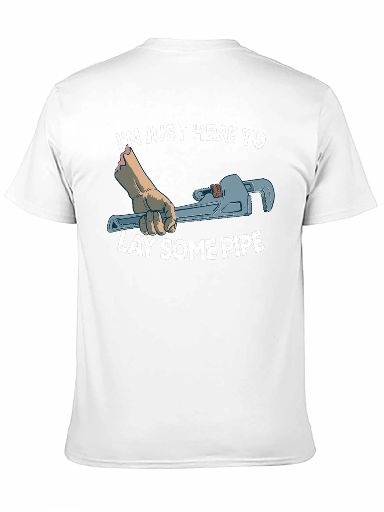 Black Plumber T-Shirt: I'm Just Here To Lay Some Pipe view 11