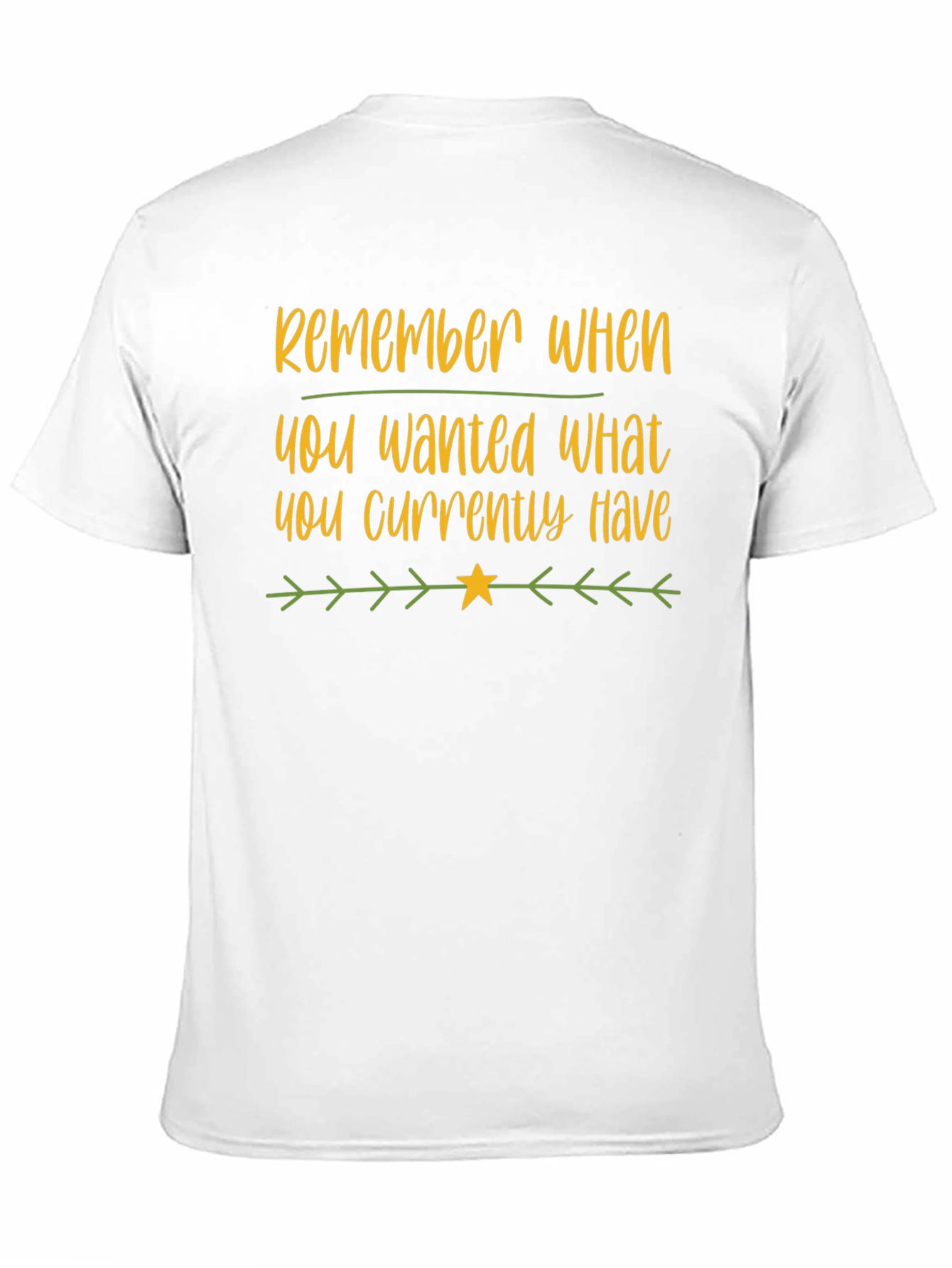 Black Motivational Black T-Shirt: Remember What You Wanted view 11