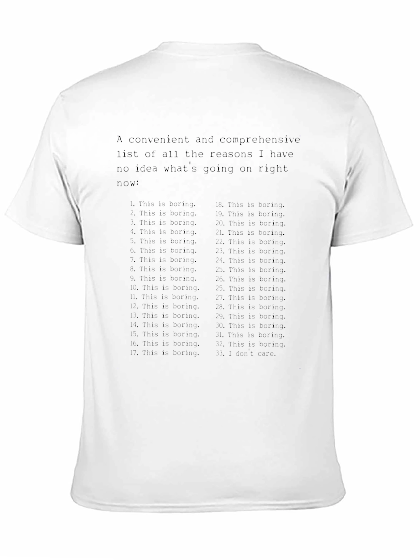 Black Humorous "Reasons I Have No Idea" T-Shirt view 11