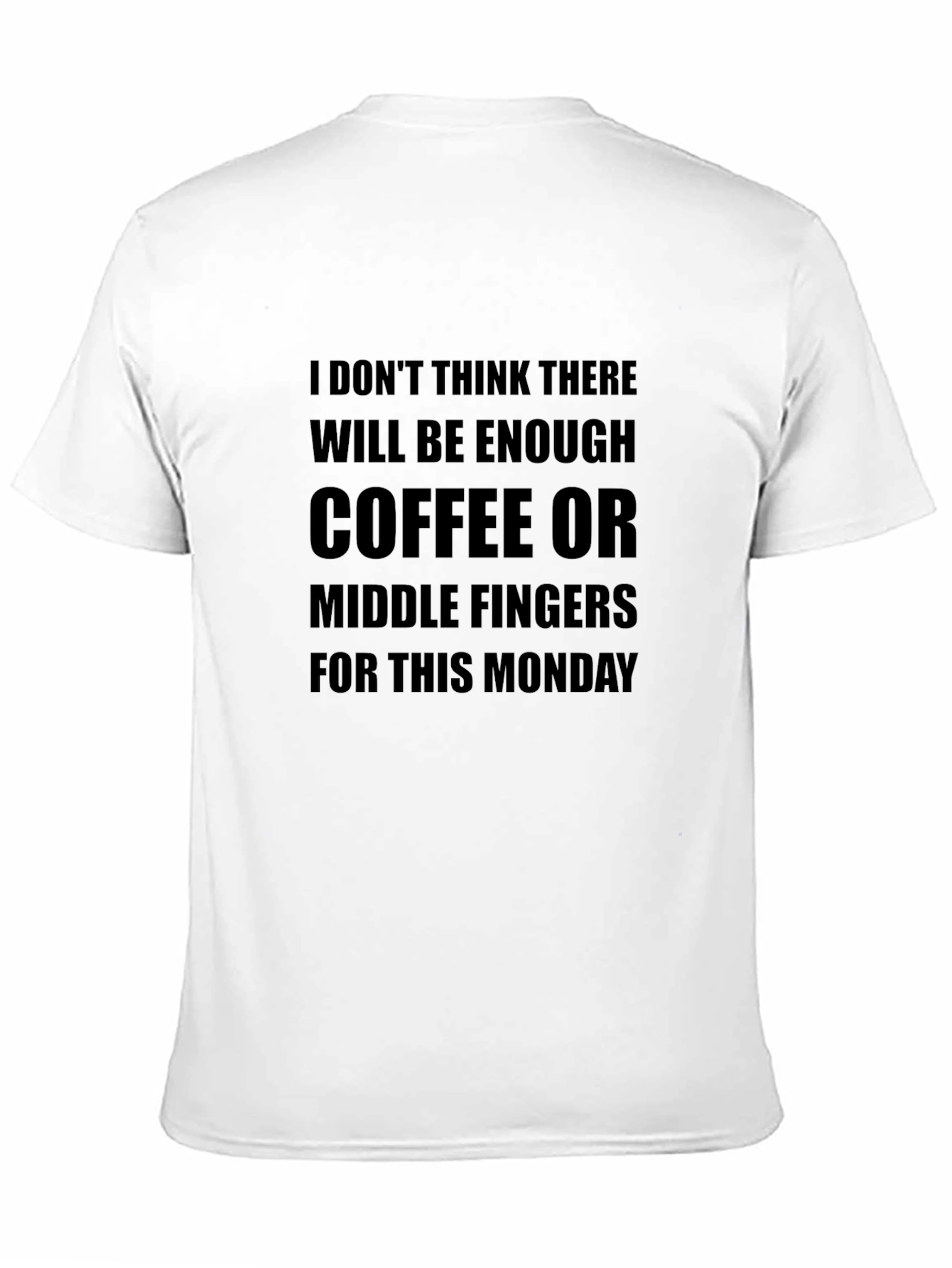 Black Monday Mood T-Shirt - Coffee & Middle Fingers view 11
