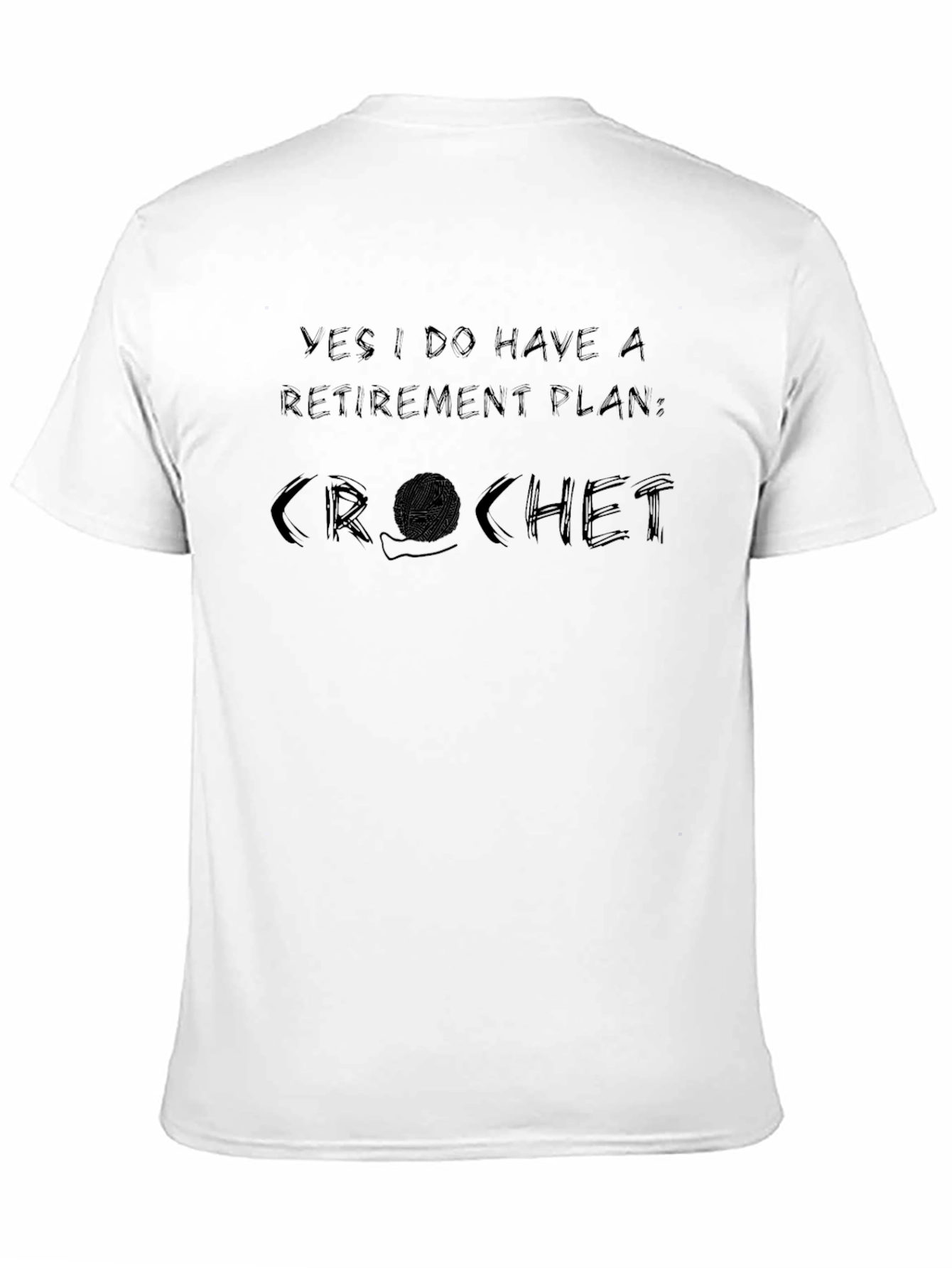 Black Crochet Retirement Plan T-Shirt - Funny Knit Hobby Tee view 11