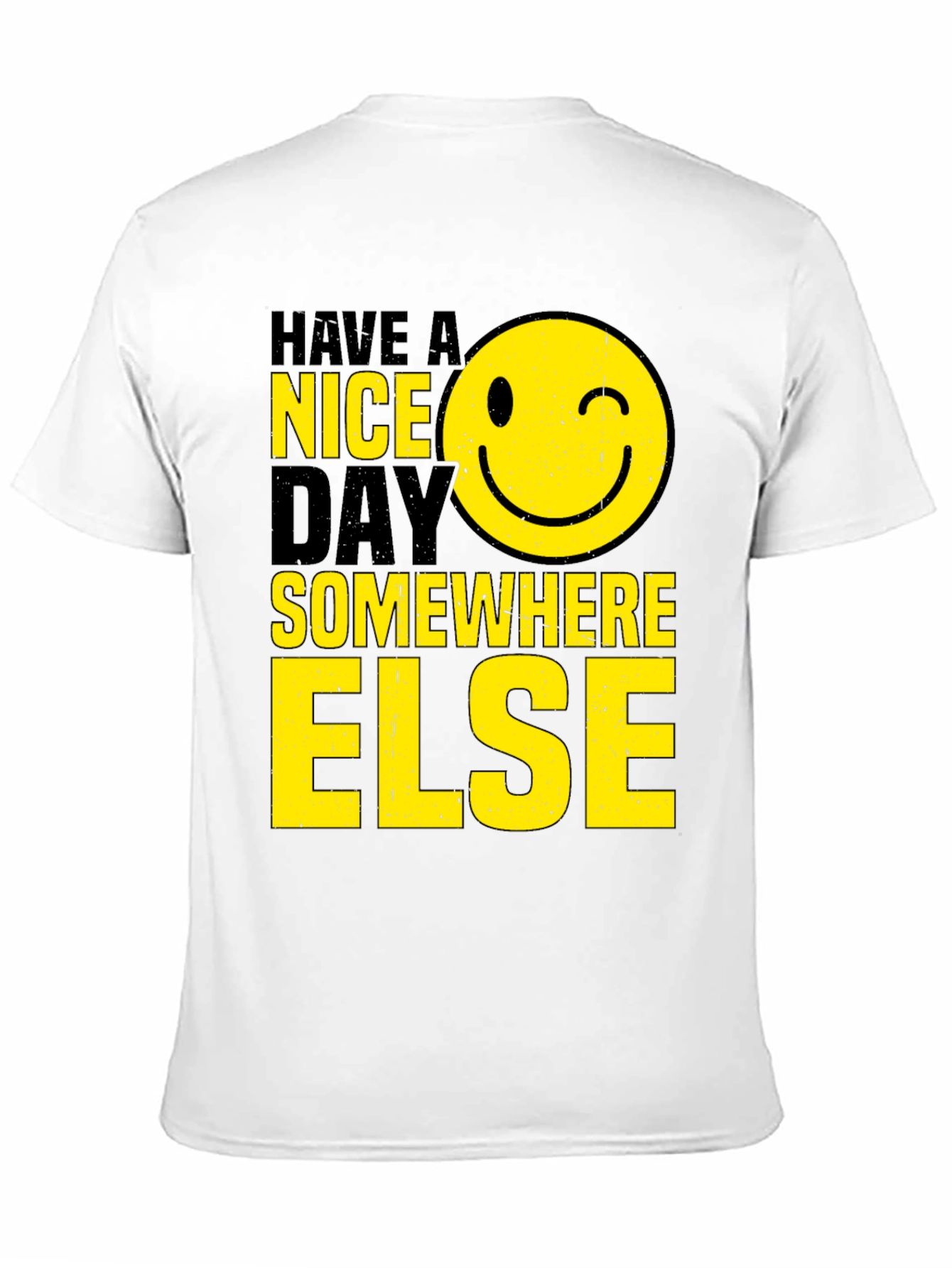 Black Have A Nice Day T-Shirt view 11