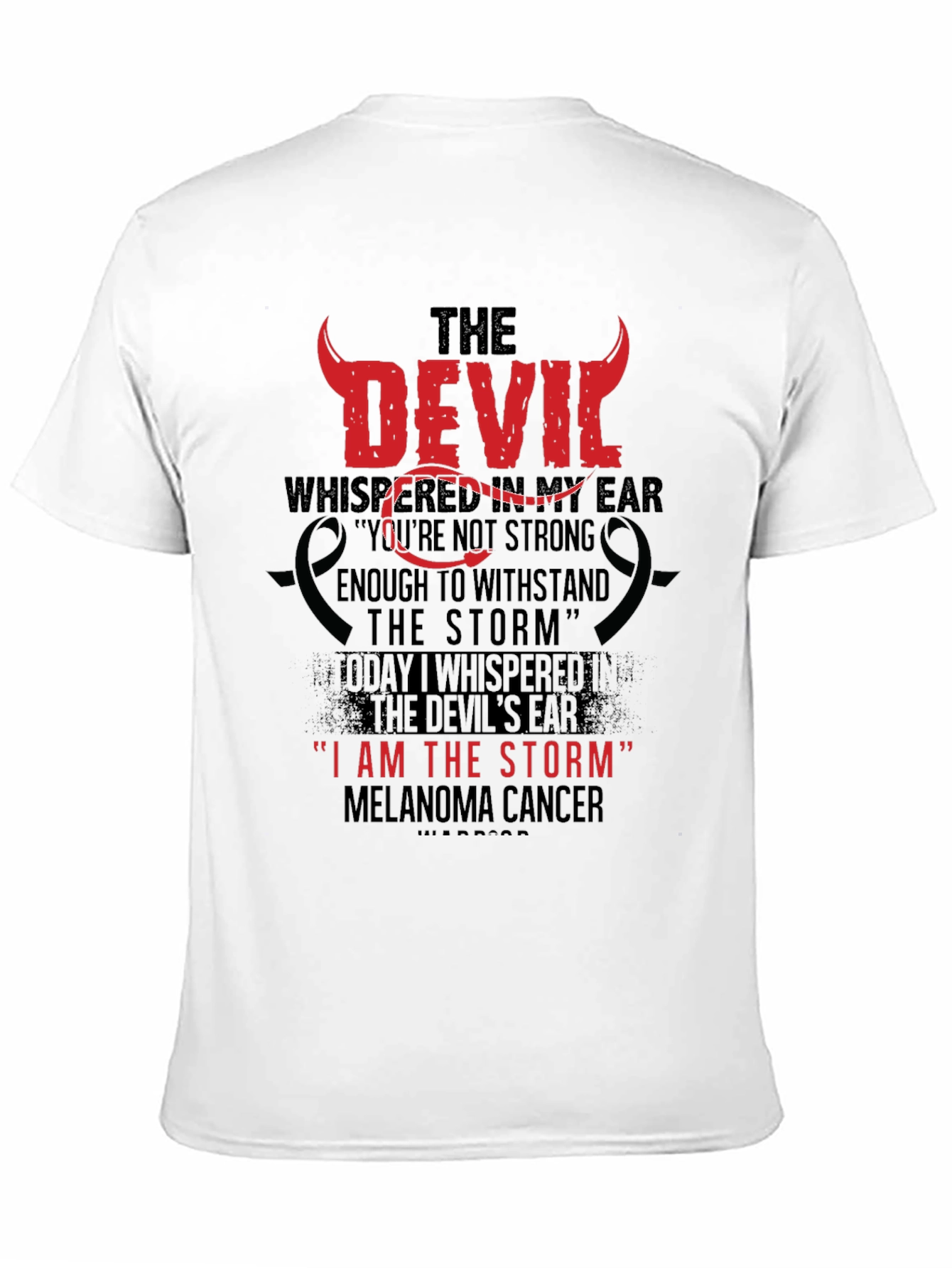 Black The Devil Whispered Melenoma Awareness T-Shirt view 11
