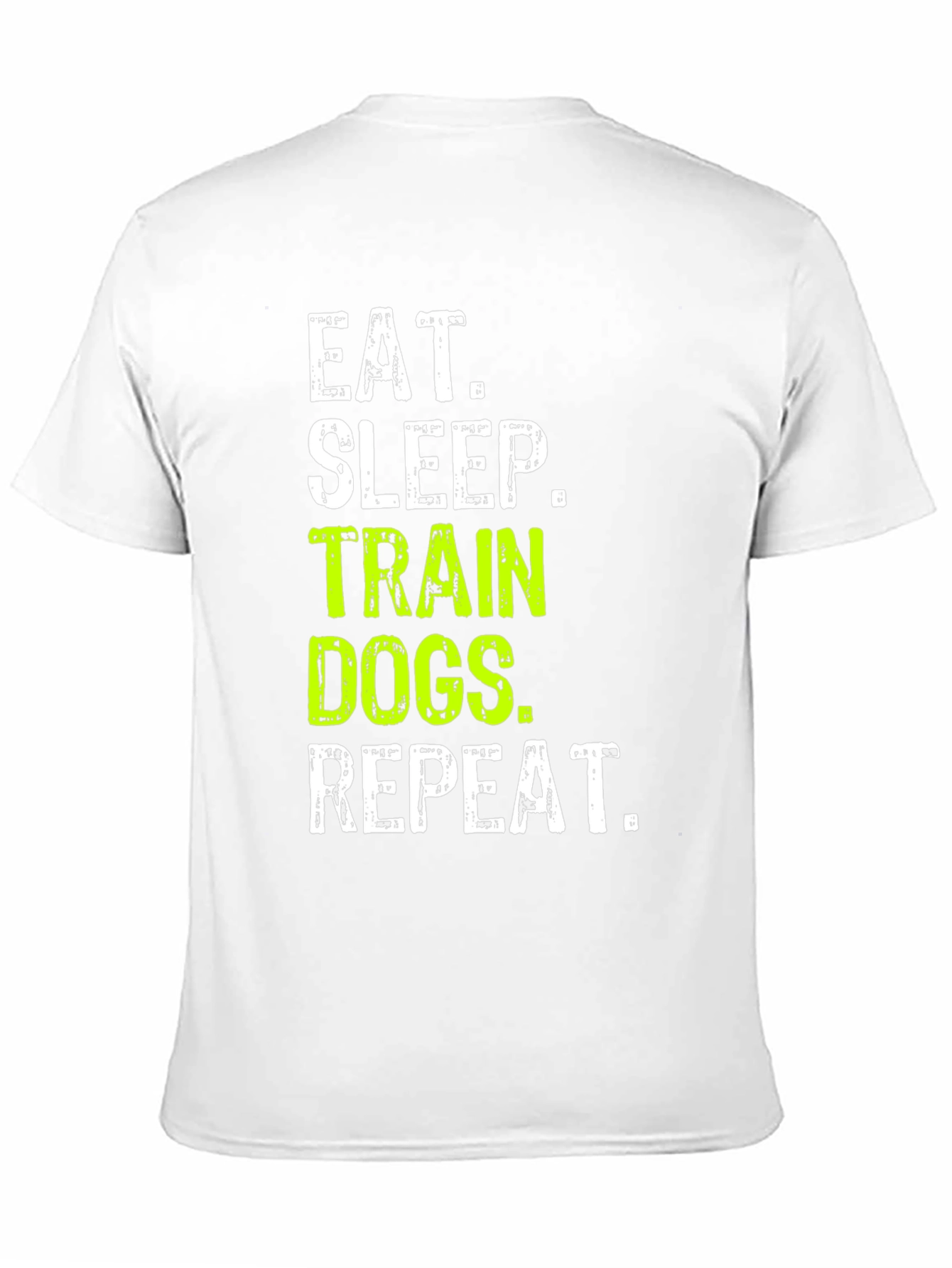 Eat Sleep Train Dogs Repeat T-Shirt - 11