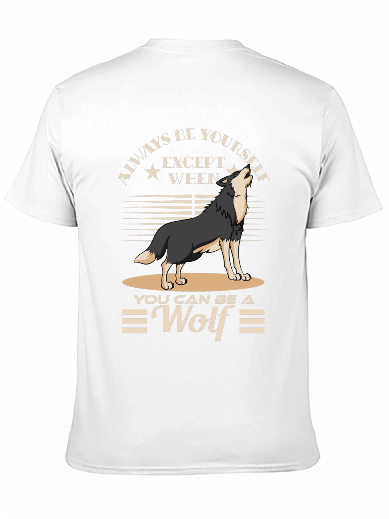 Black Always Be Yourself Unless You Can Be A Wolf T-Shirt view 11