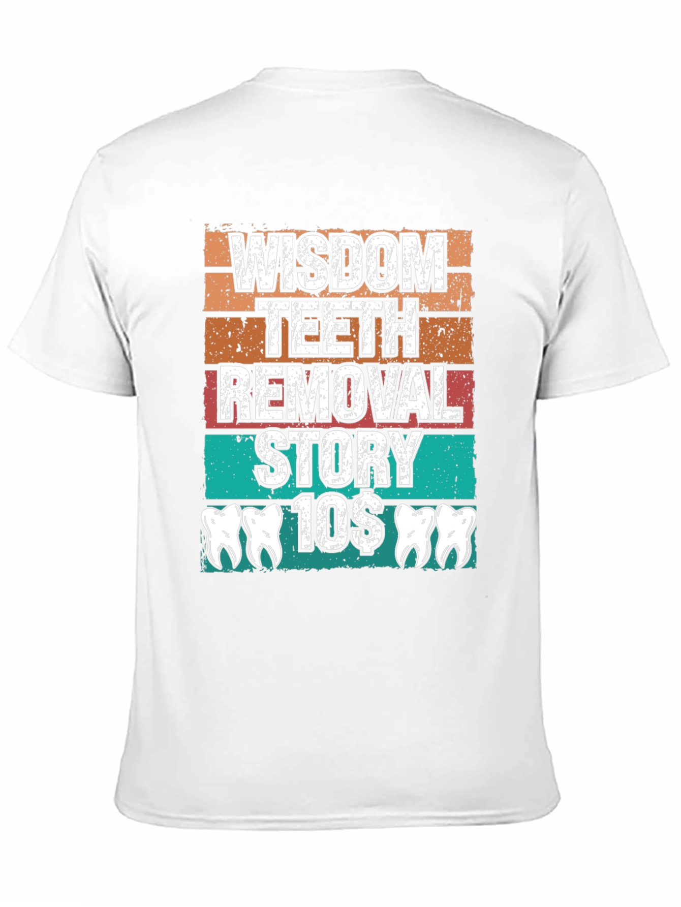 Black Wisdom Teeth Removal Story T-Shirt view 11