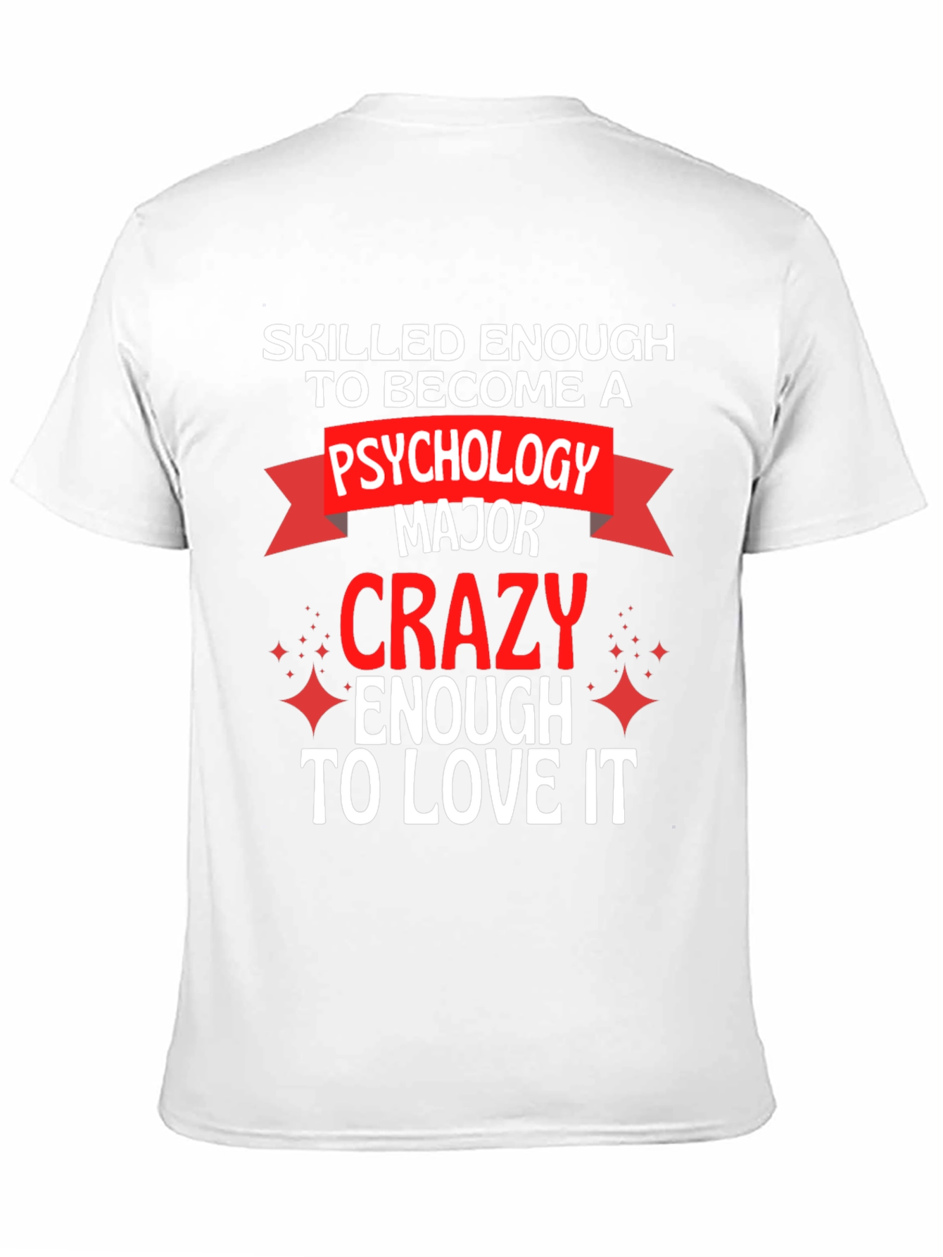 Black Psychology Major T-Shirt - Skilled & Crazy Enough view 11