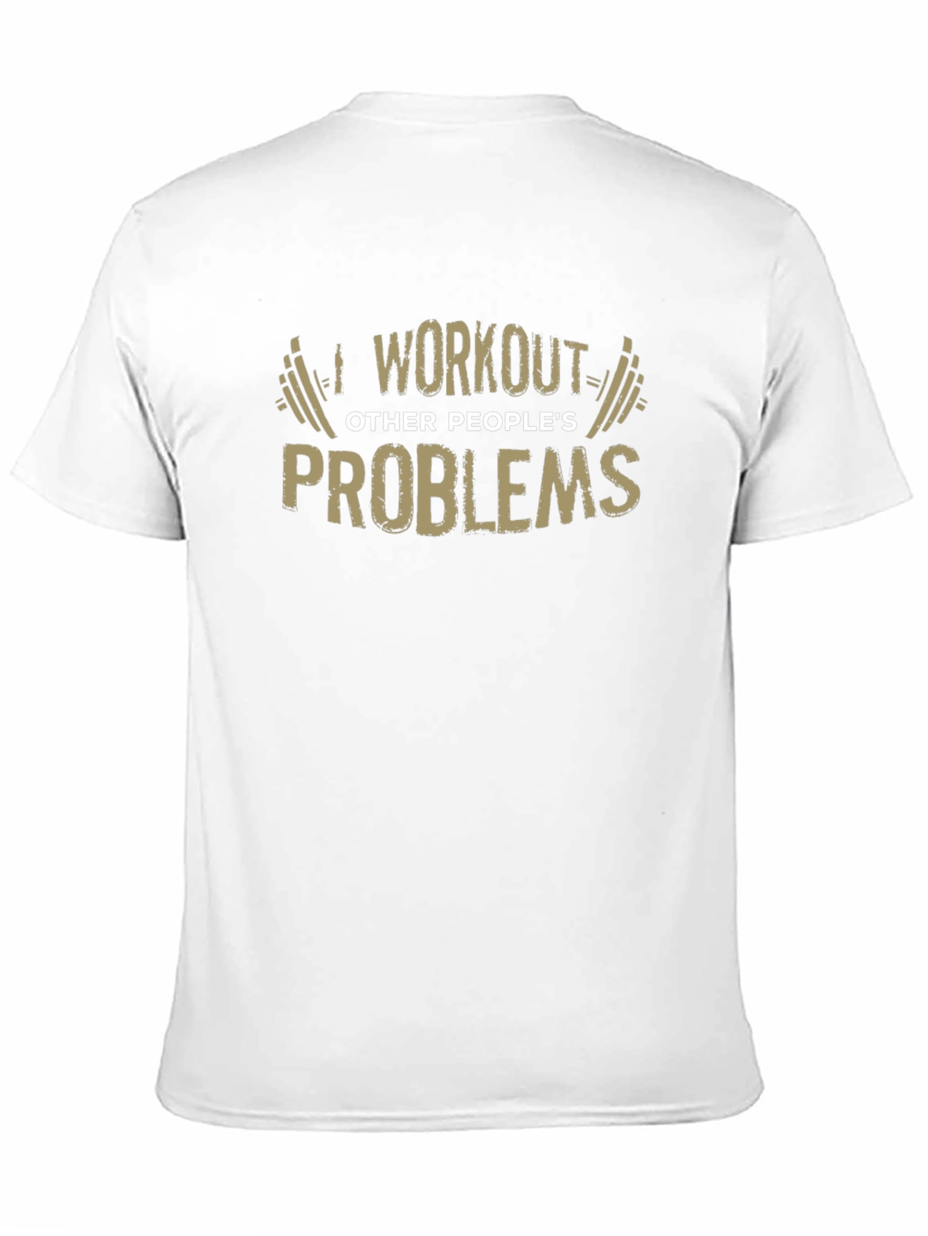 Black Workout Other People's Problems Funny Graphic Tee view 11