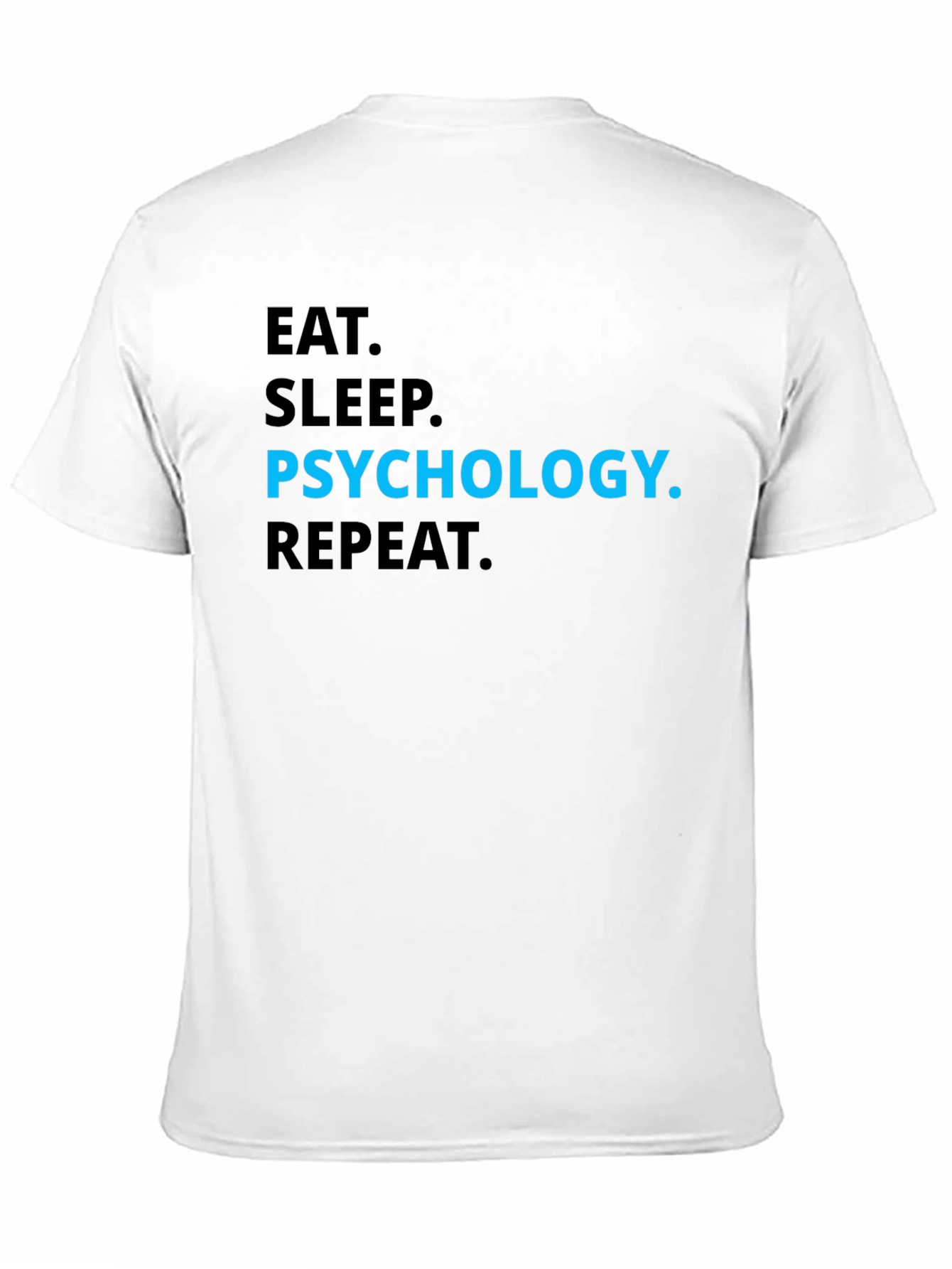 Black Psychology T-Shirt - Eat Sleep Psychology Repeat view 11