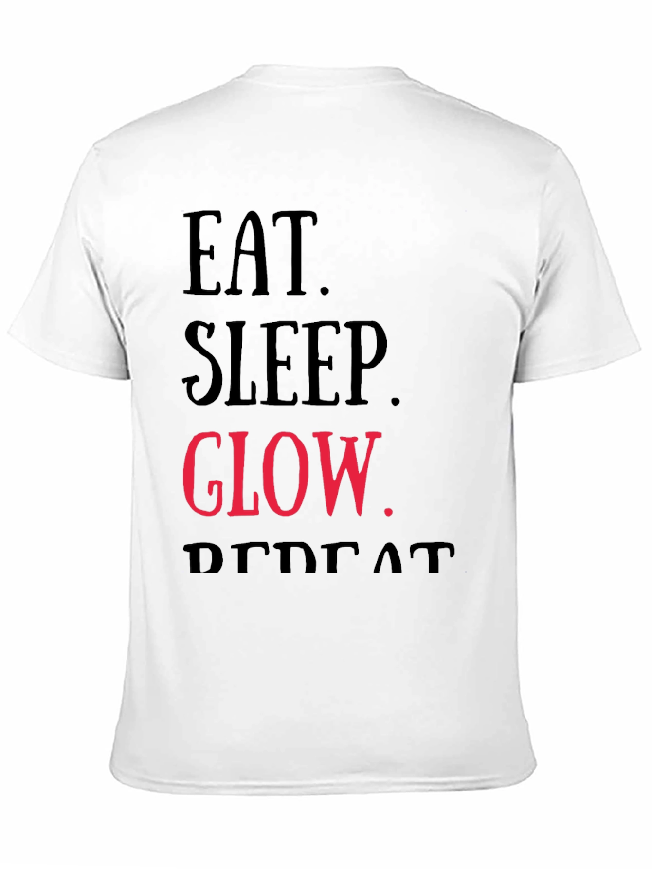 Black Eat, Sleep, Glow, Repeat Graphic T-Shirt view 11