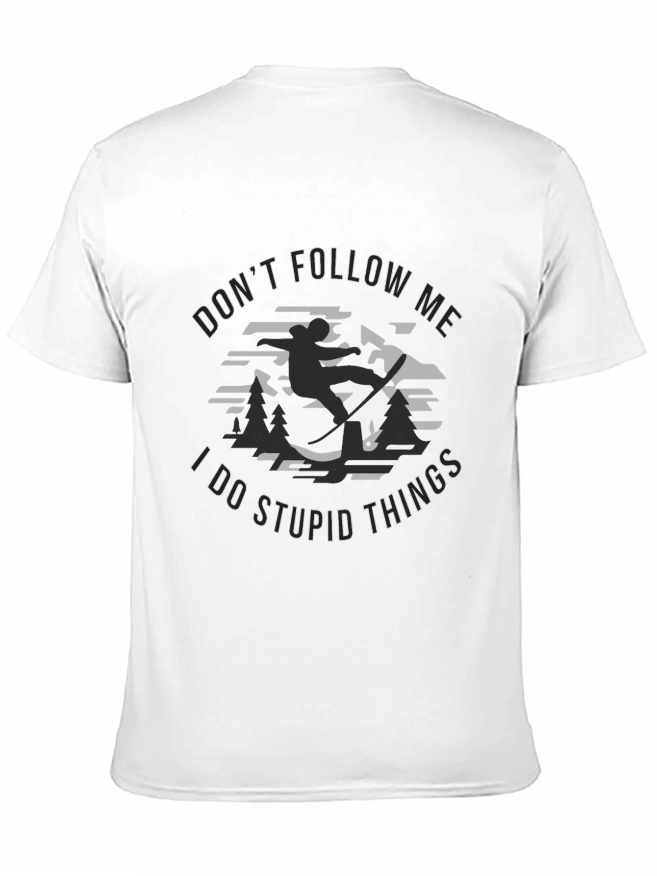 Black Don't Follow Me T-Shirt - Stupid Things Tee view 11
