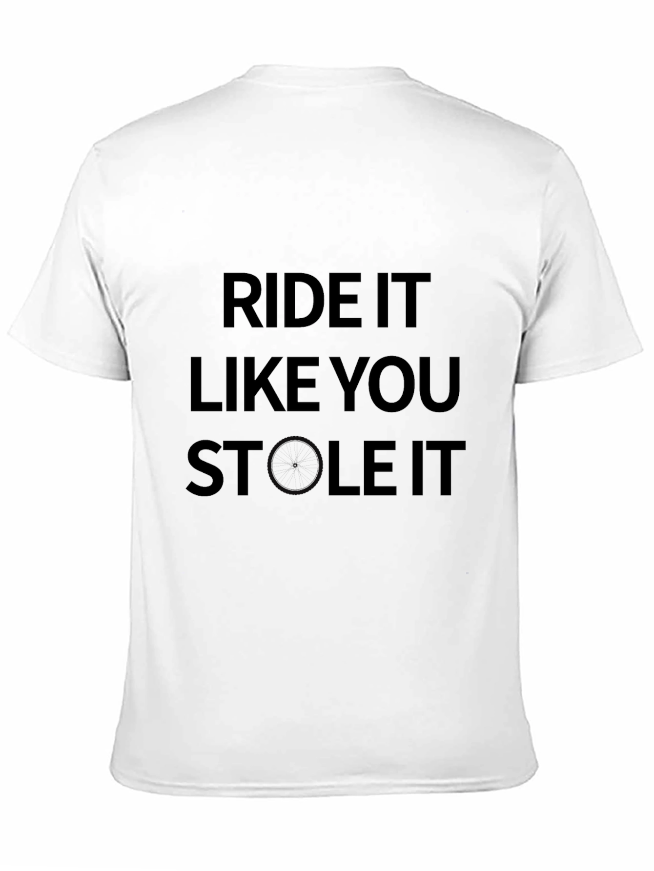 Black Ride It Like You Stole It T-Shirt view 11