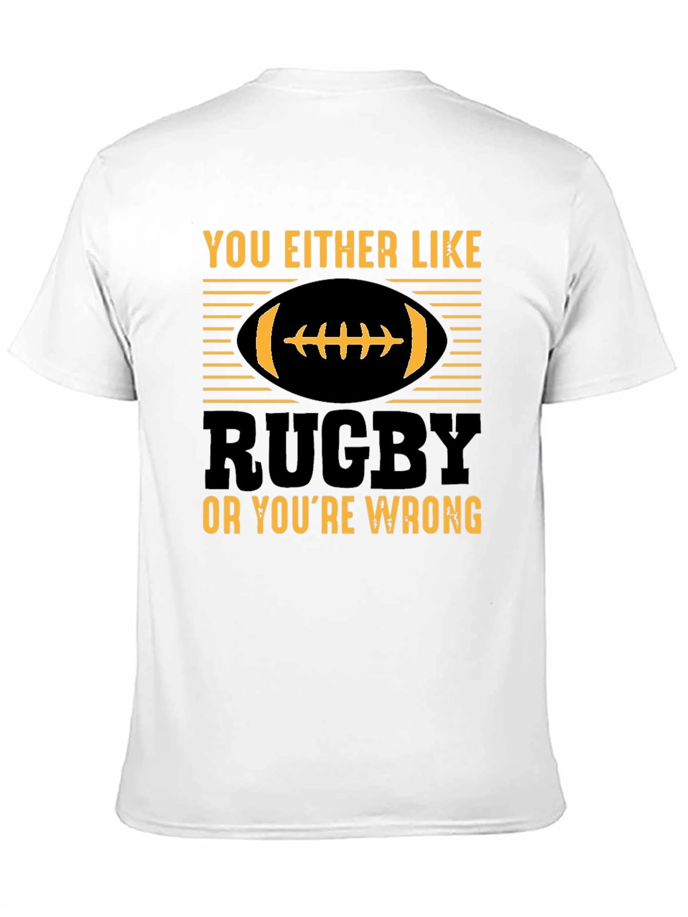Black Rugby Fan T-Shirt - You Either Like Rugby or You're Wrong view 11