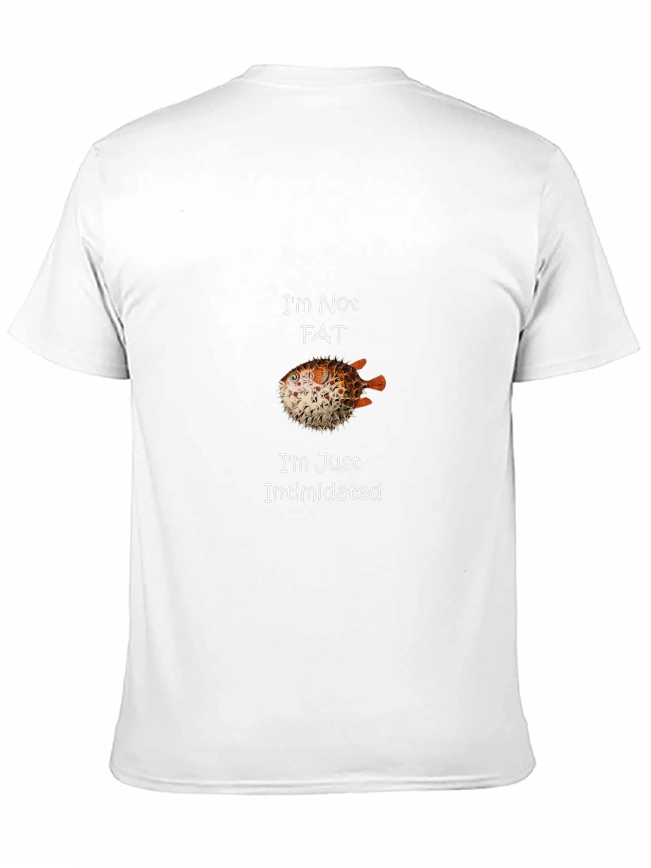 Black I'm Not Fat I'm Just Intimidated Pufferfish Graphic Tee view 11