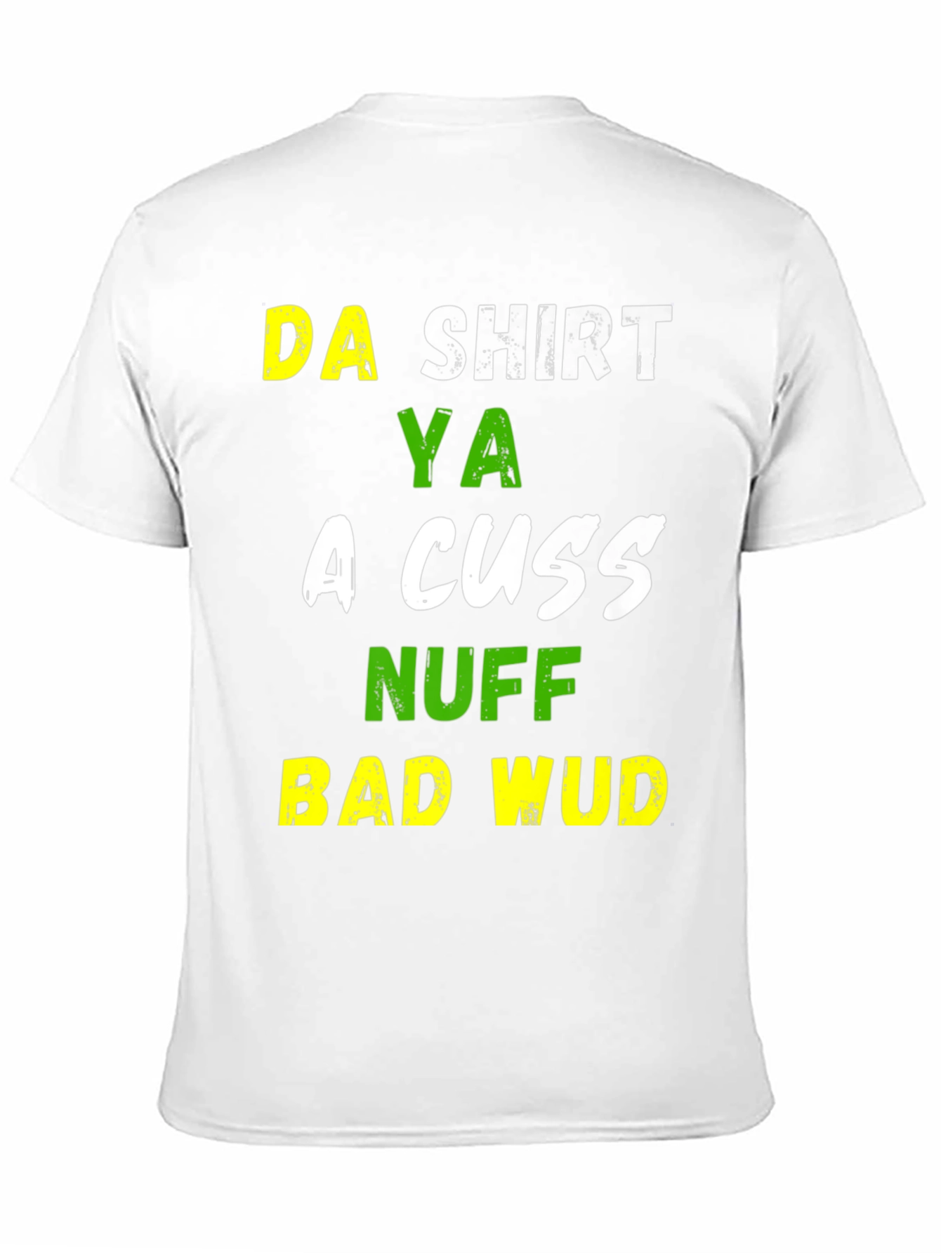 Black Funny Da Shirt Ya A Cuss T-Shirt view 11