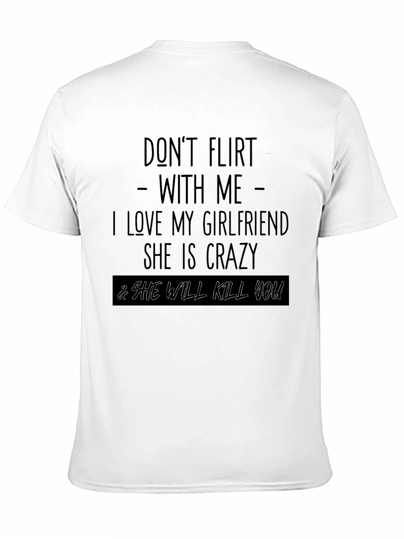 Black Don't Flirt With Me Graphic Tee view 11