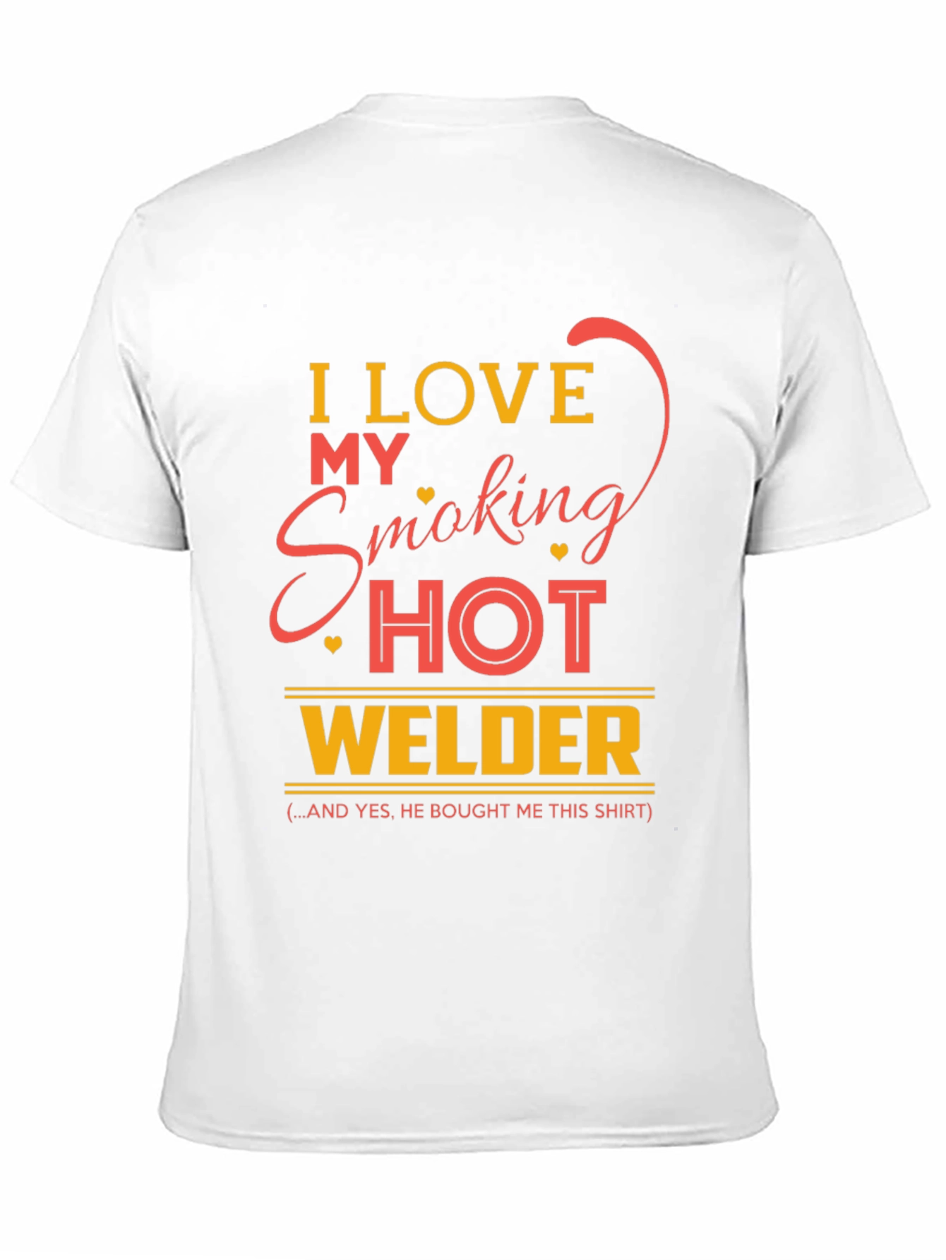 Black I Love My Smoking Hot Welder Graphic T-Shirt view 11