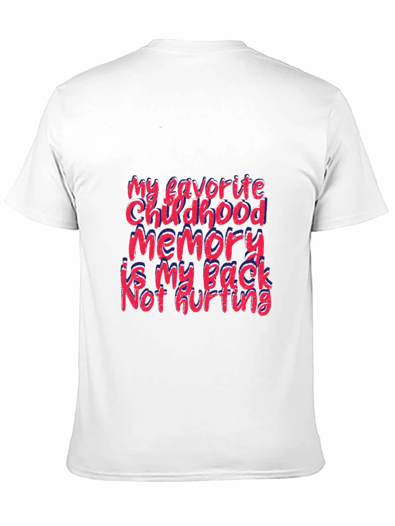 Black Funny Back Pain T-Shirt, Childhood Memory Tee view 11