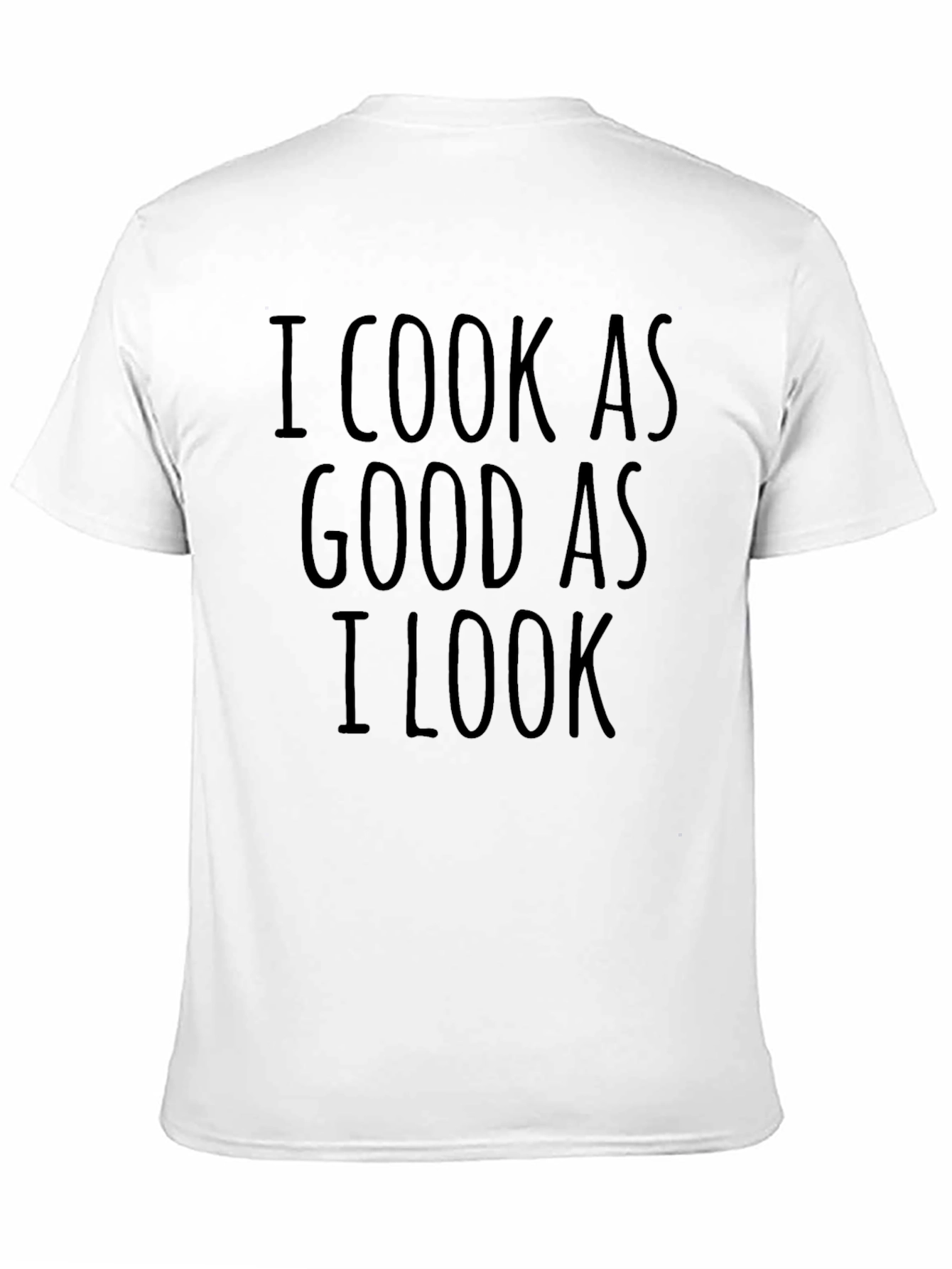 Black I Cook As Good As I Look Novelty T-Shirt view 11
