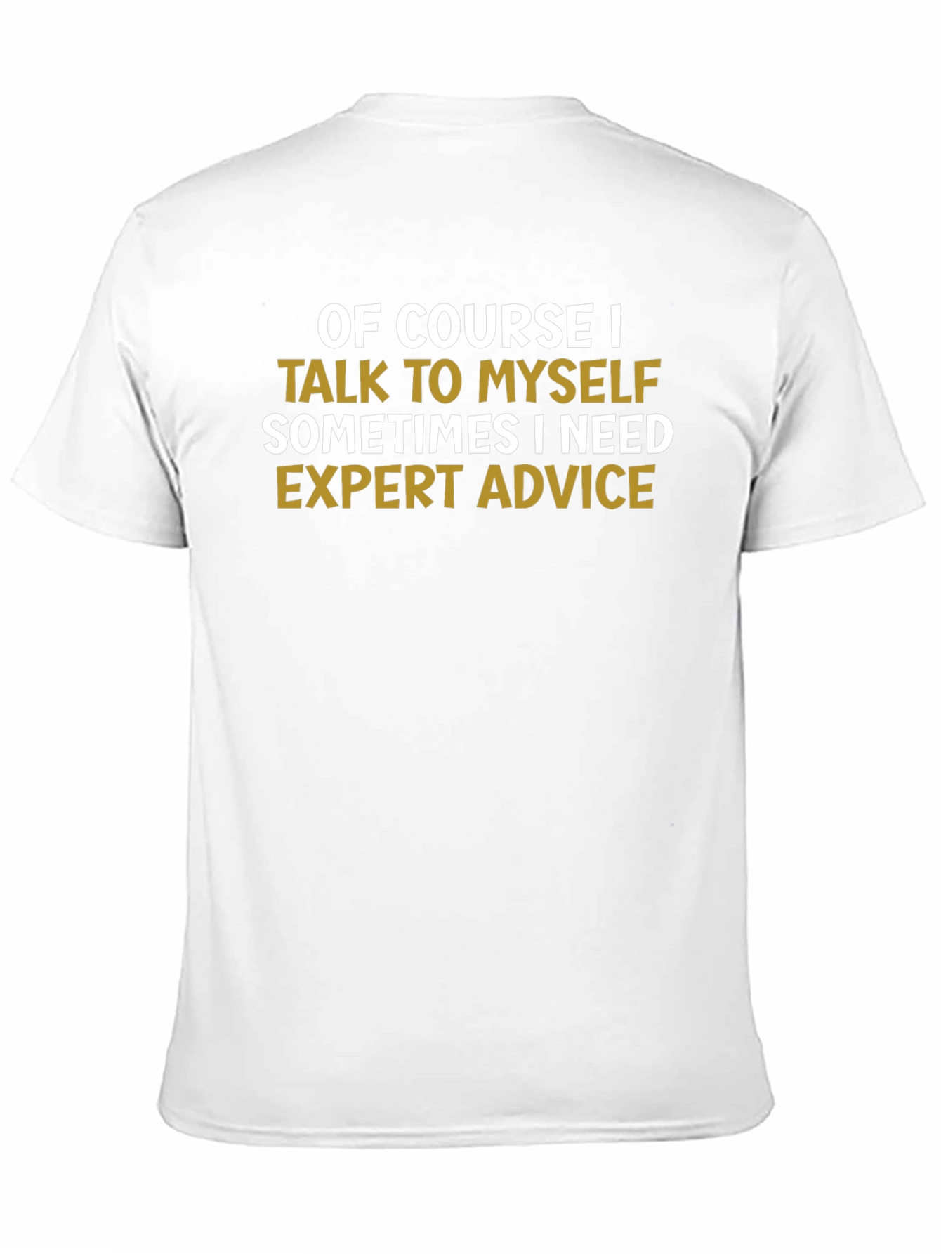Black Expert Advice Funny T-Shirt view 11