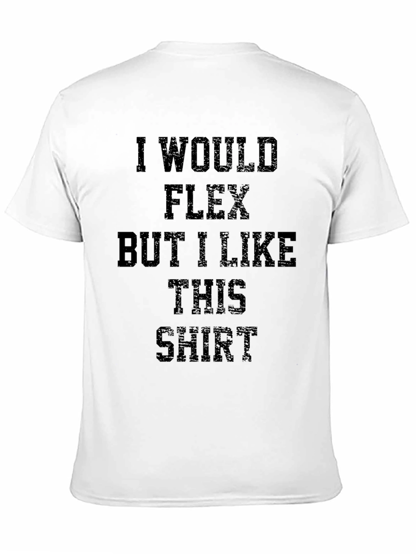Black Funny Flex Shirt - I Would Flex But I Like This Shirt view 11