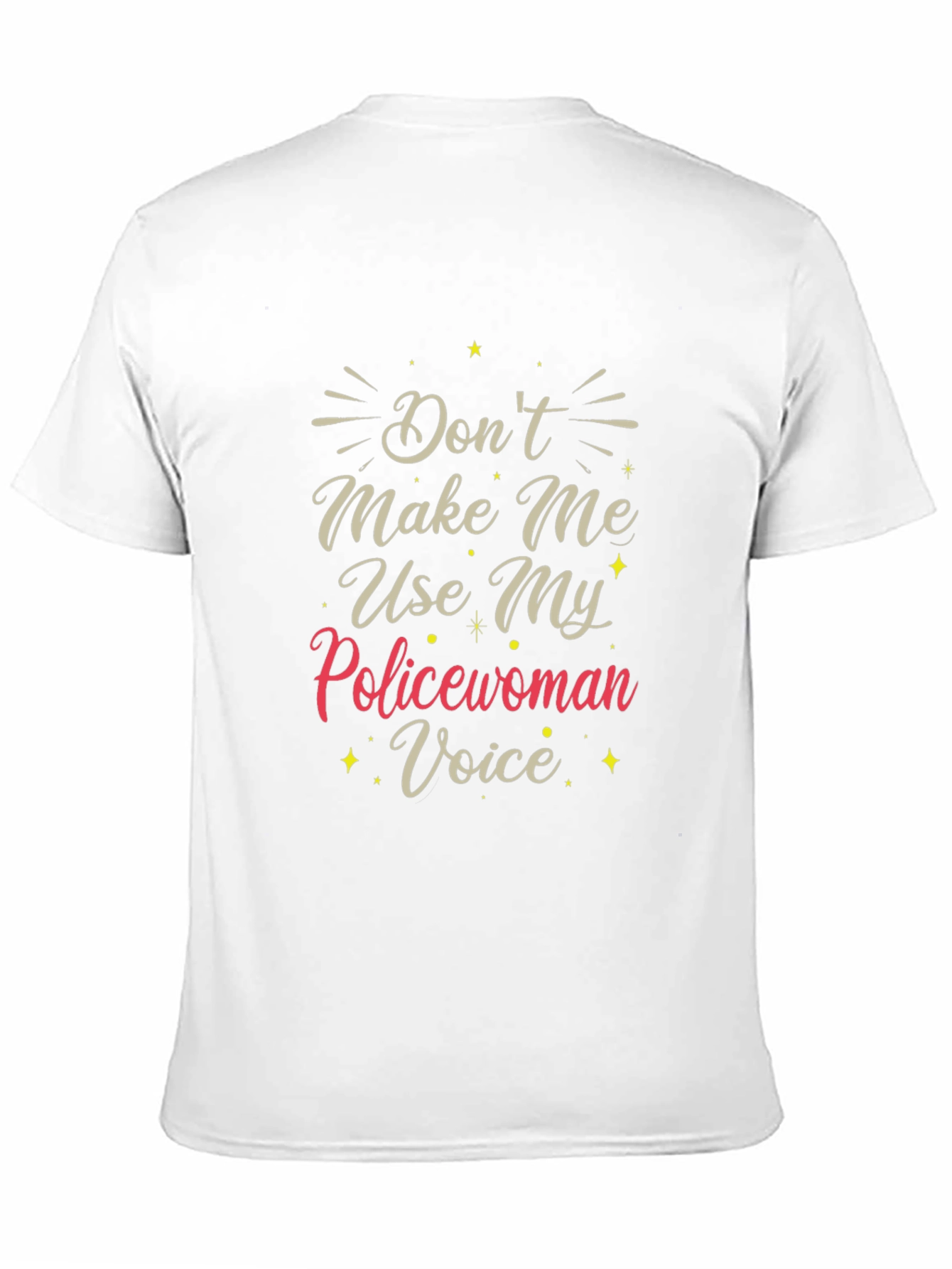 Black Don't Make Me Use My Policewoman Voice T-Shirt view 11