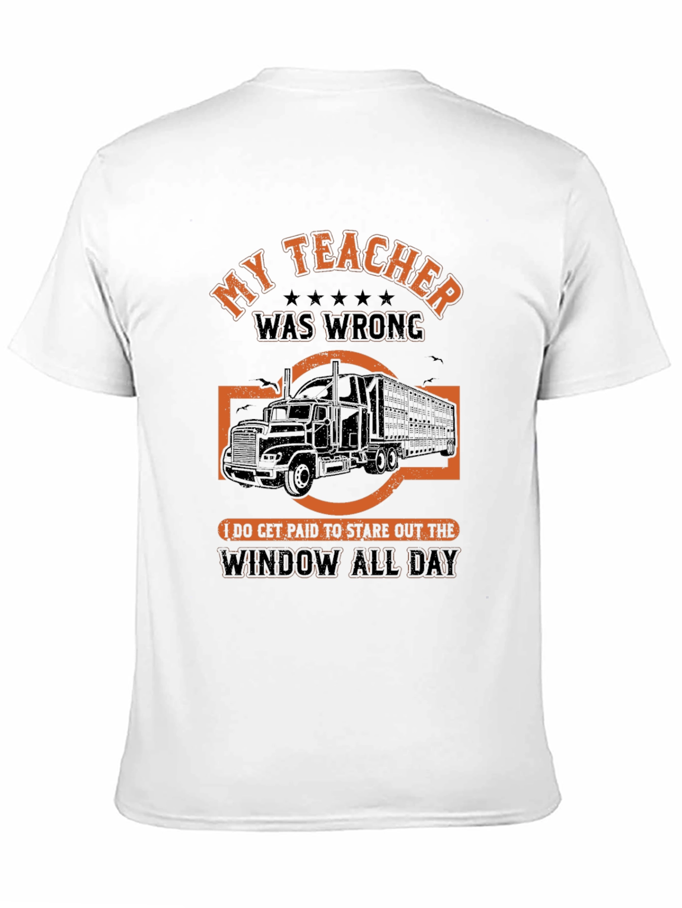 Black Funny Trucker T-Shirt: My Teacher Was Wrong view 11