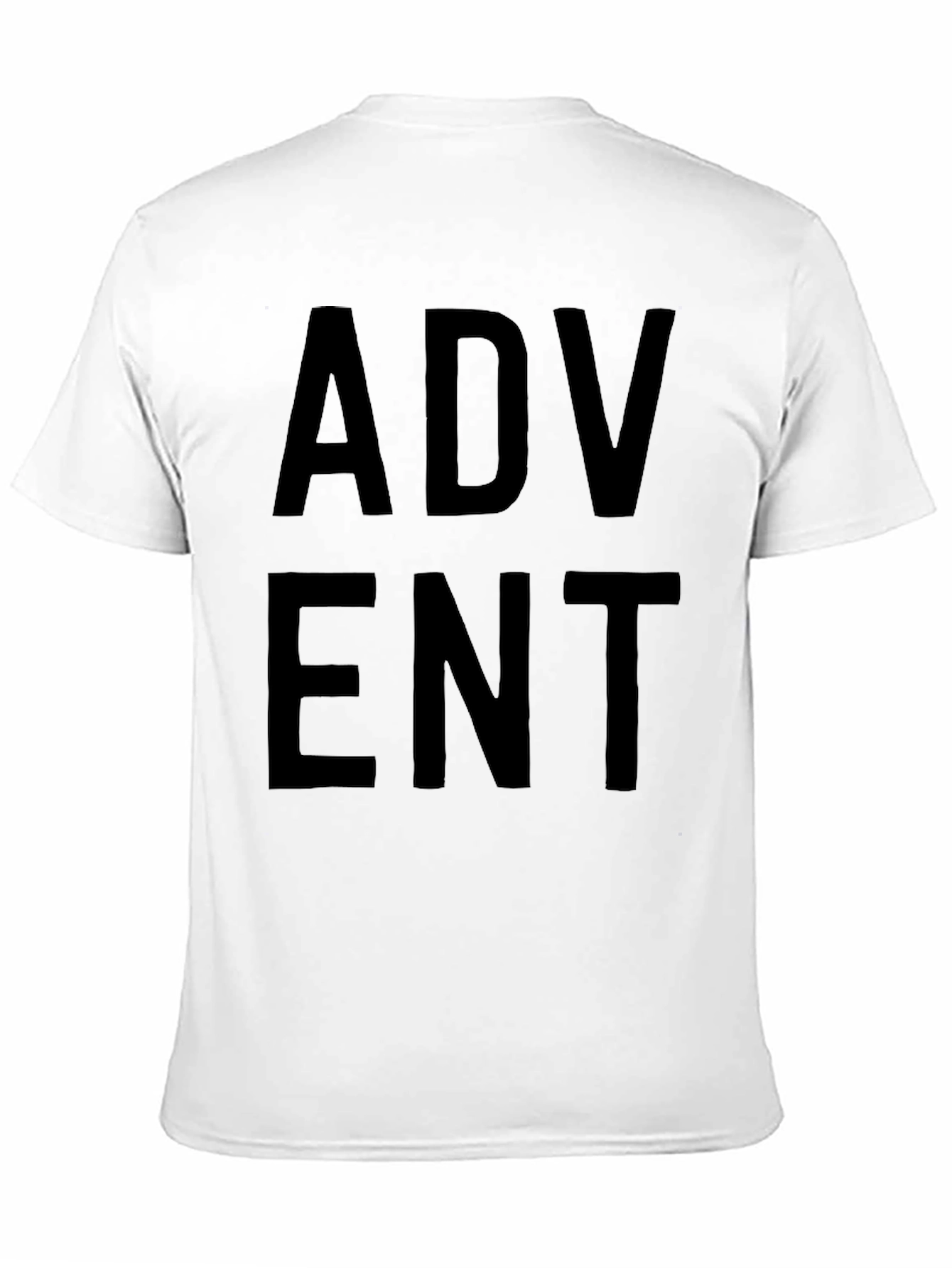 Advent T-Shirt: Bold Statement Tee - 11