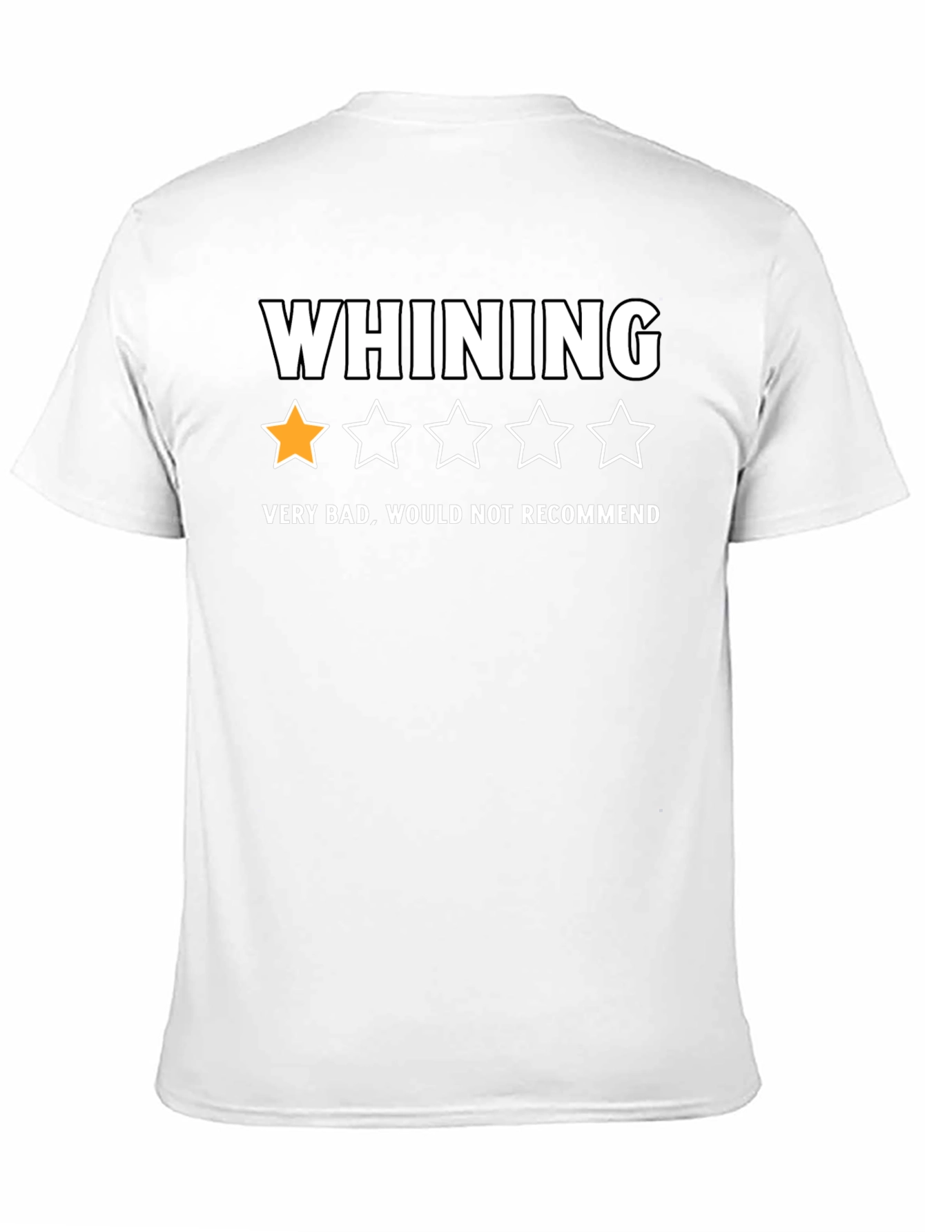 Black Whining One-Star T-Shirt - Very Bad, Would Not Recommend view 11