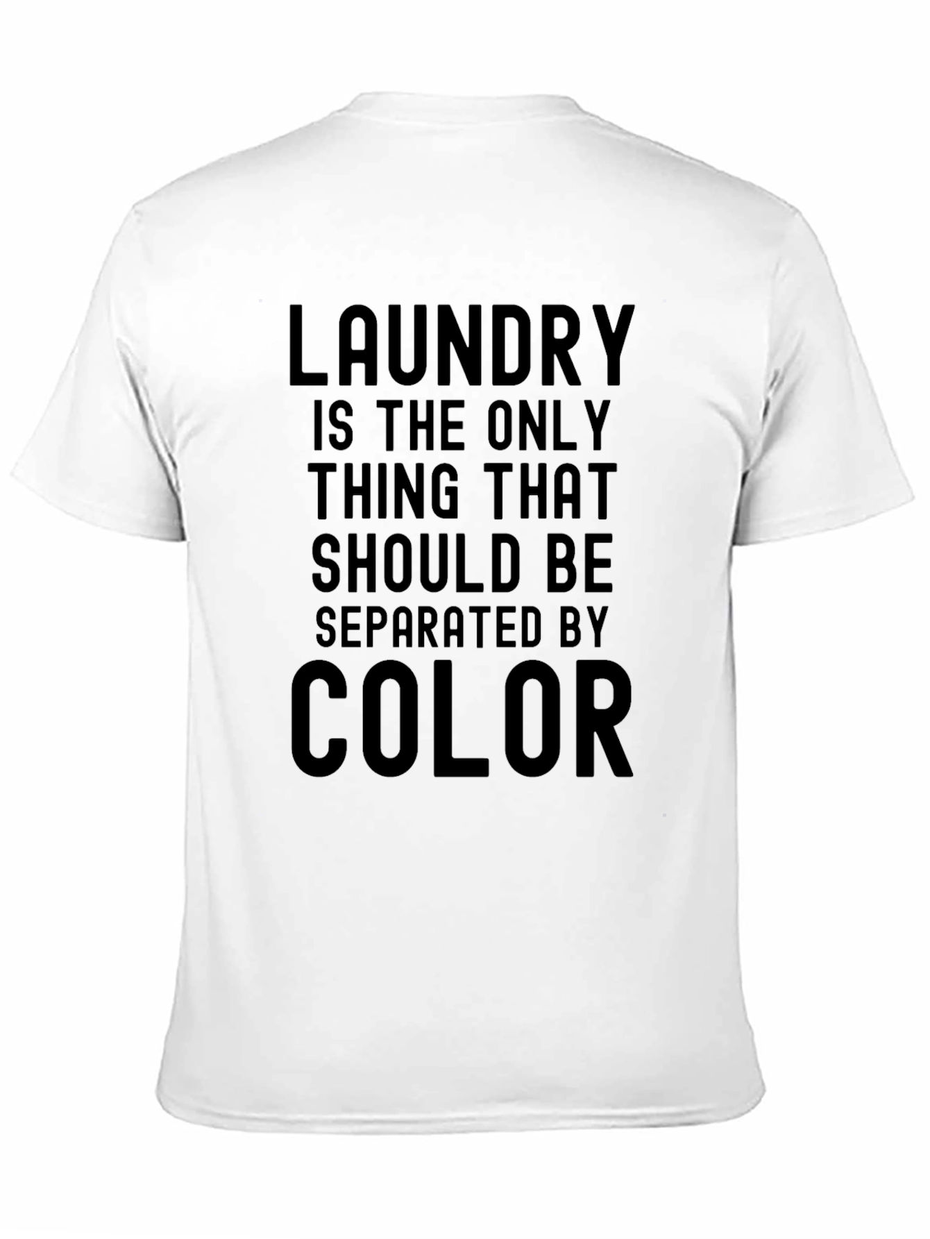 Black Laundry Separation T-Shirt - Color Matters Only Here view 11