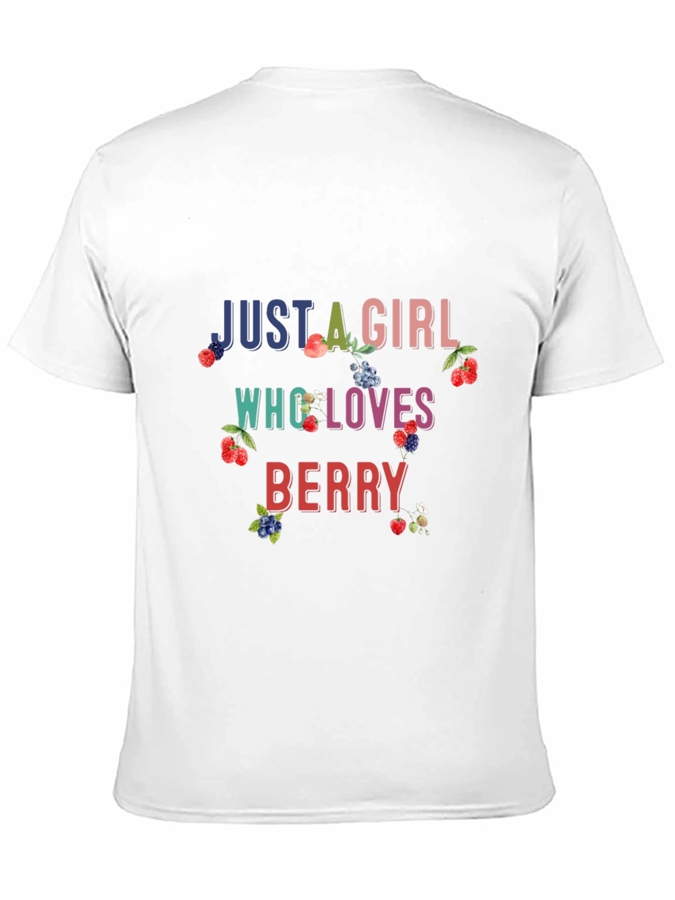 Black Just A Girl Who Loves Berry Black T-Shirt view 11