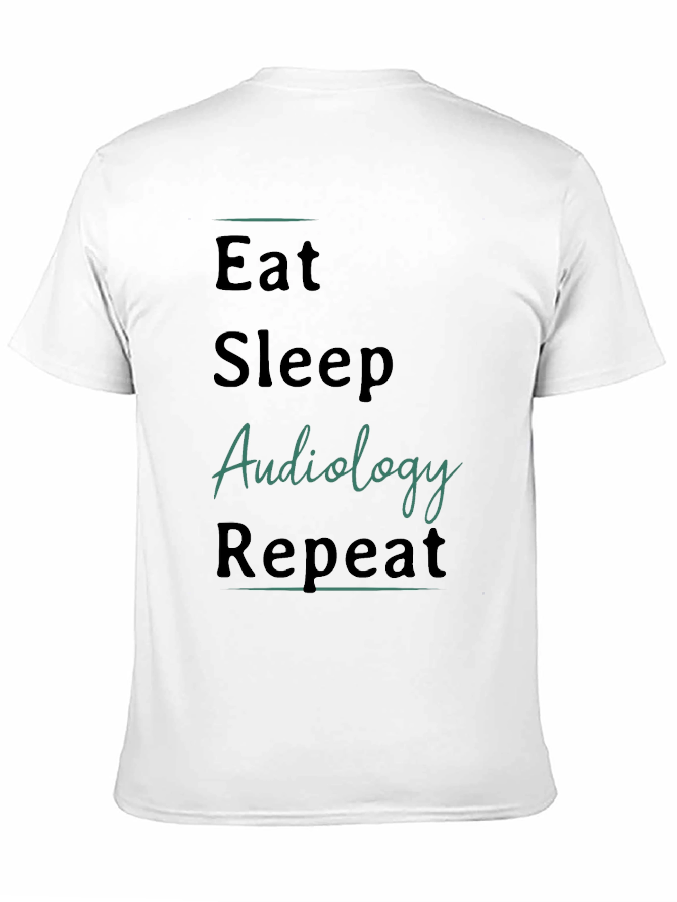 Eat Sleep Audiology Repeat Black T-Shirt - 11