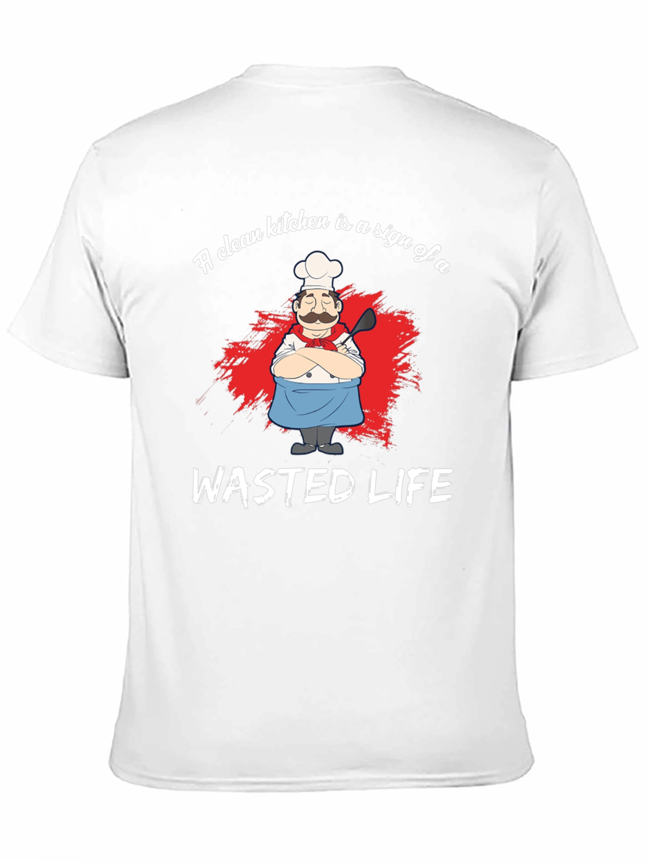 Black Funny Chef Graphic T-Shirt - Wasted Life Kitchen Humor view 11