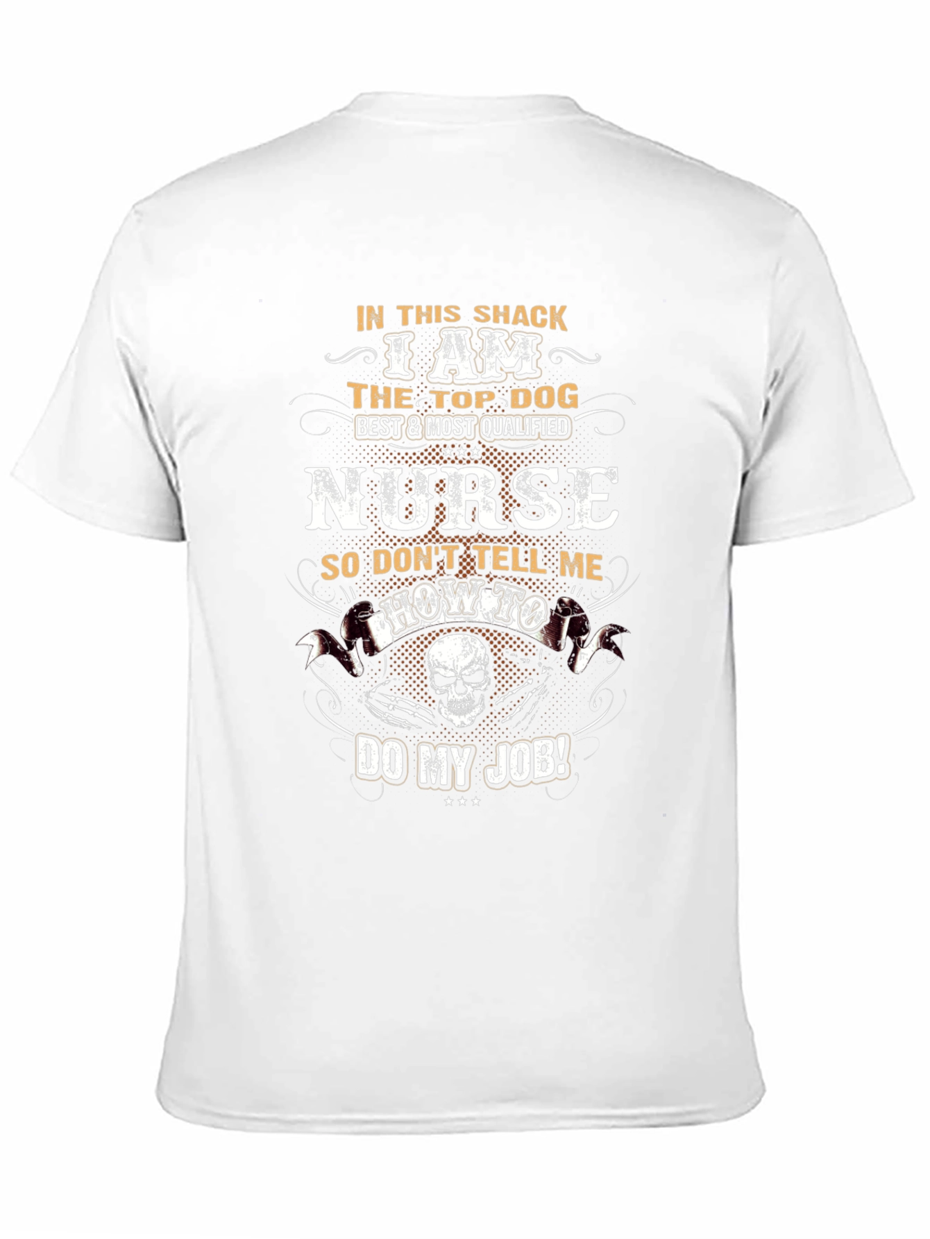 Black Nurse T-Shirt: Don't Tell Me How To Do My Job! view 11
