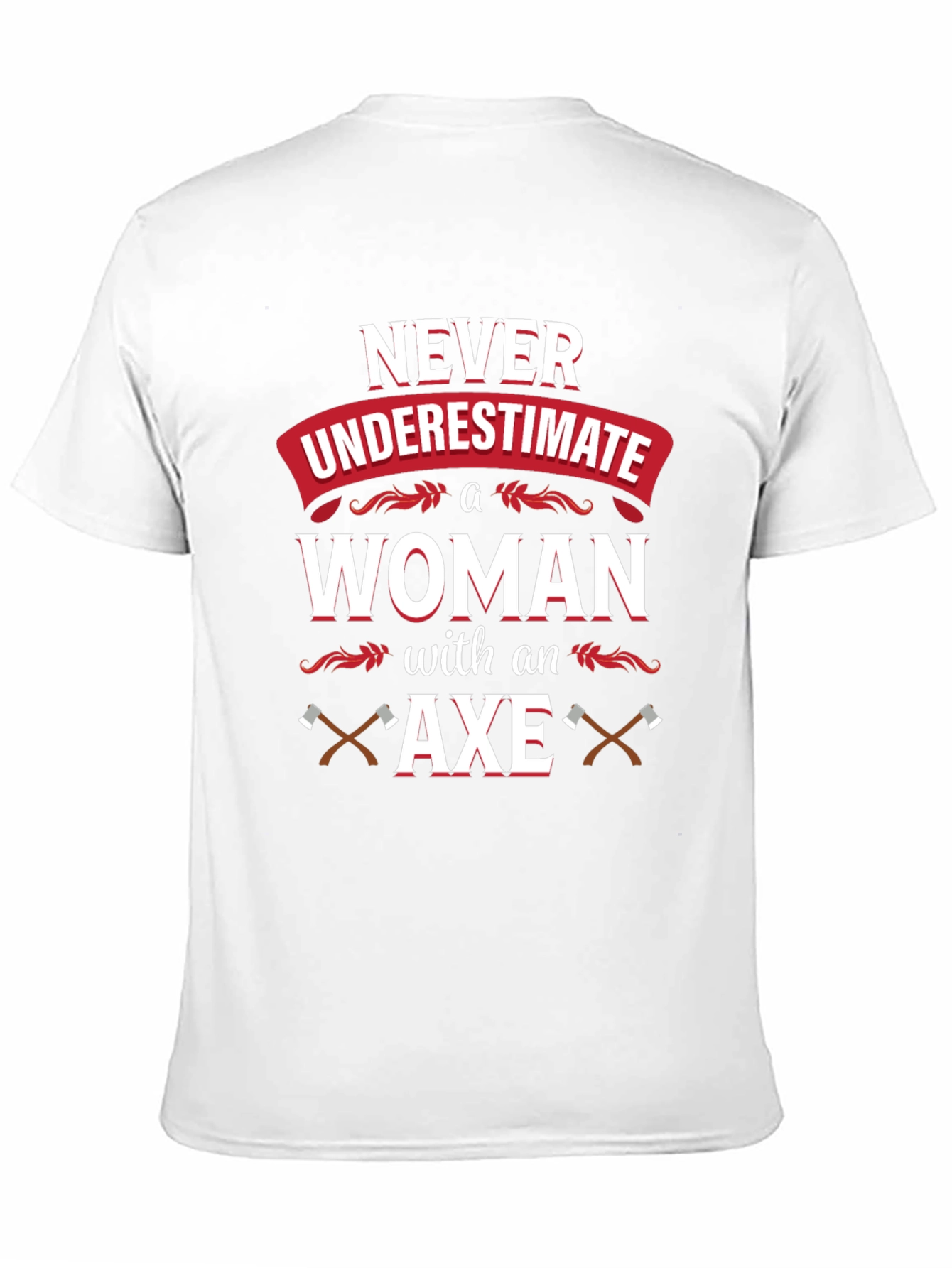 Black Never Underestimate A Woman With An Axe T-Shirt view 11