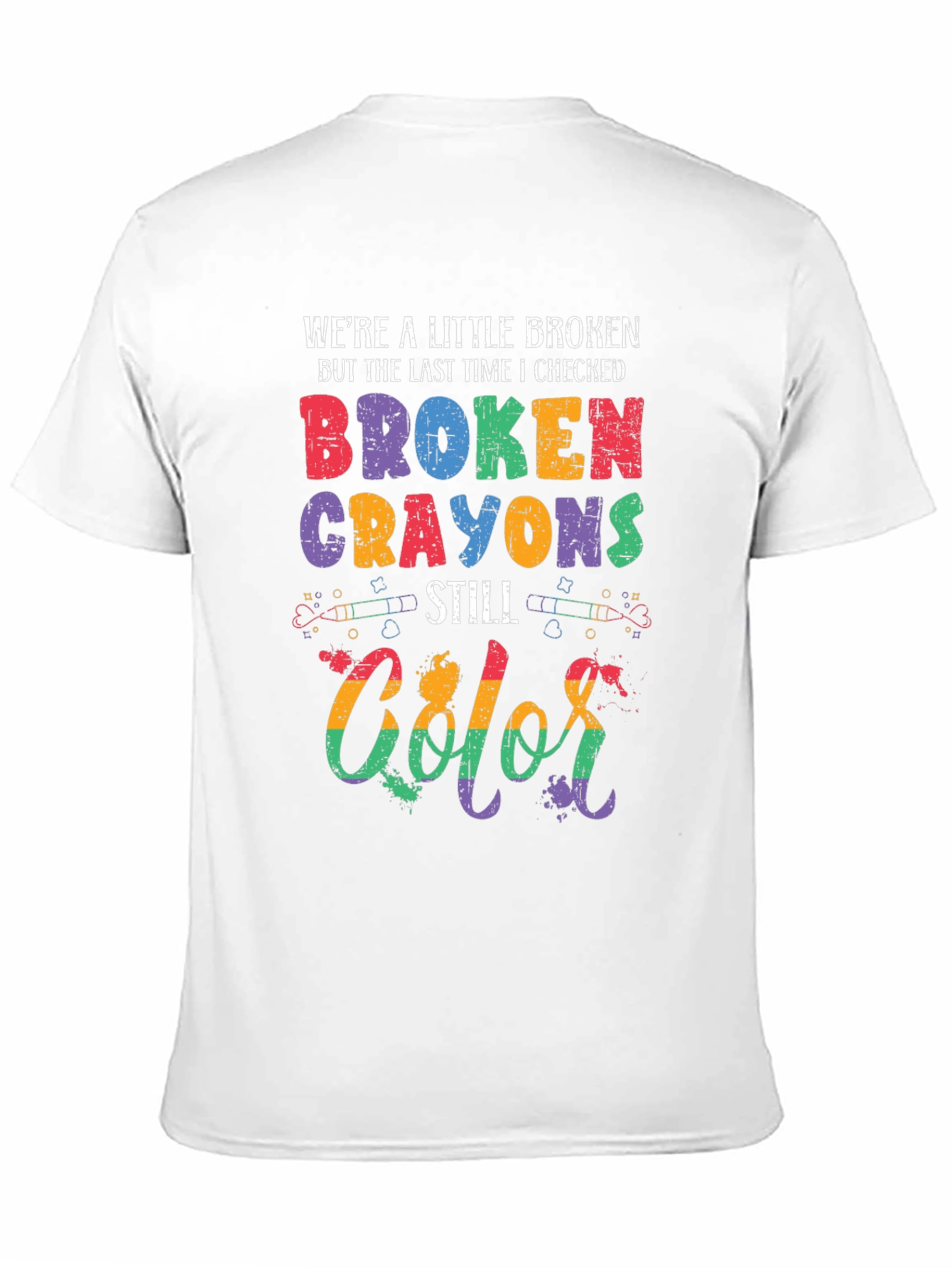 Black Broken Crayons Still Color Graphic T-Shirt view 11