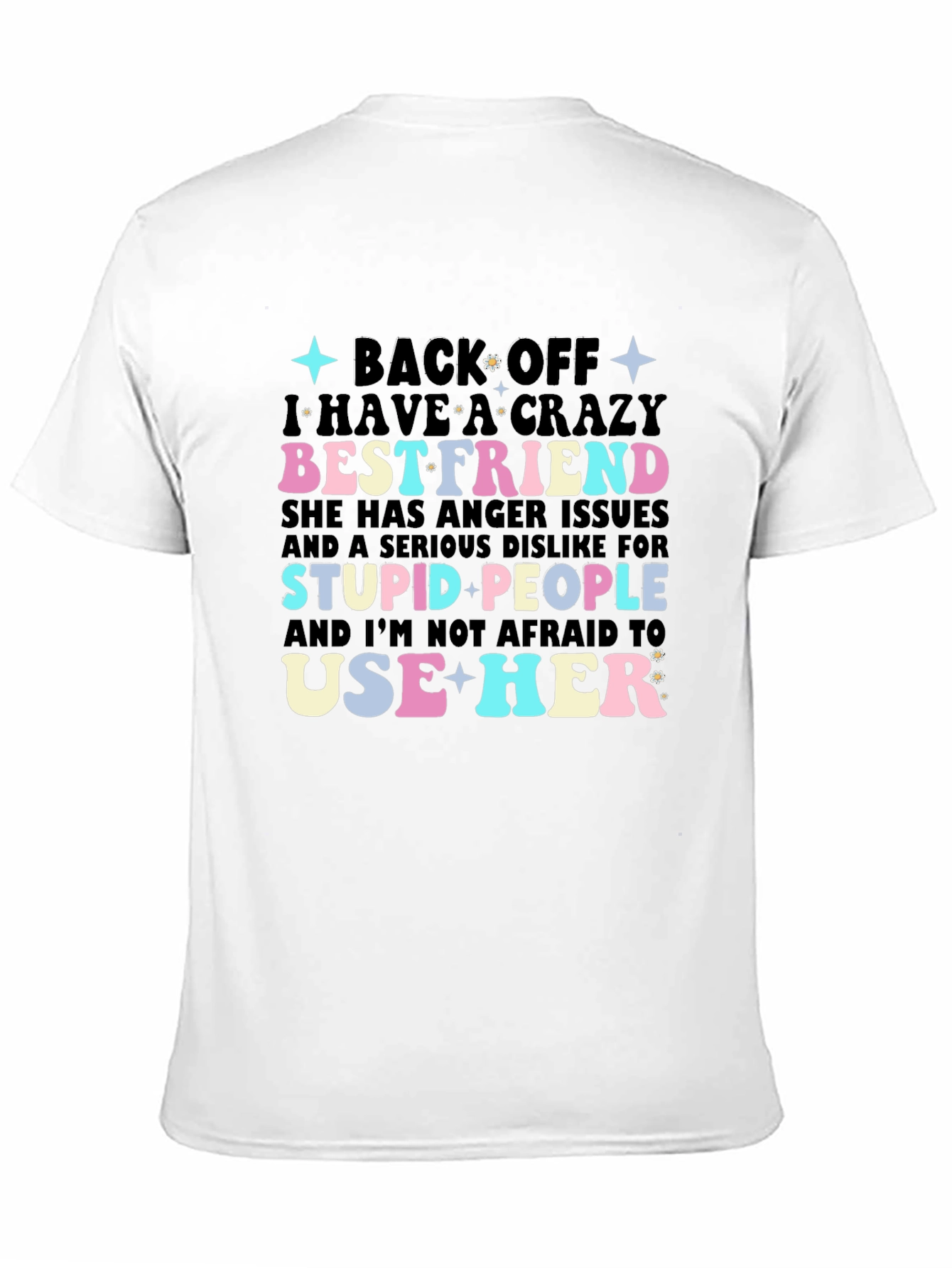 Black Crazy Best Friend Graphic Tee - Sarcastic Novelty T-Shirt view 11