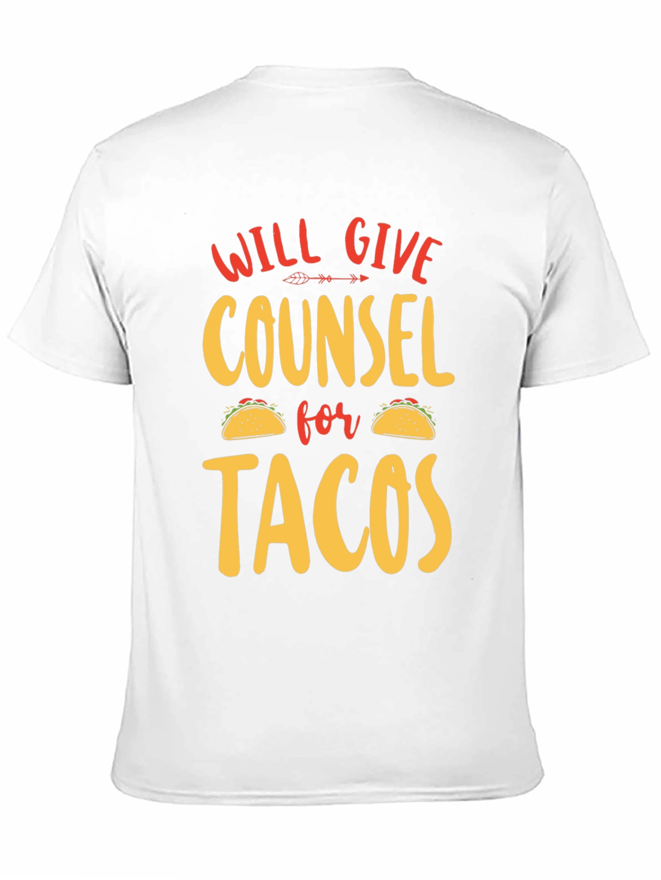Will Give Counsel For Tacos Graphic Tee - 11