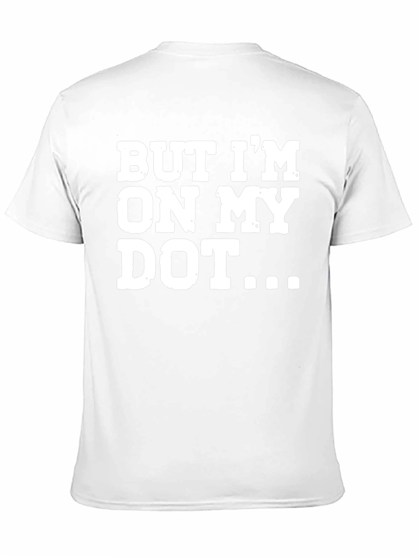 Black But I'm On My Dot Funny T-Shirt view 11