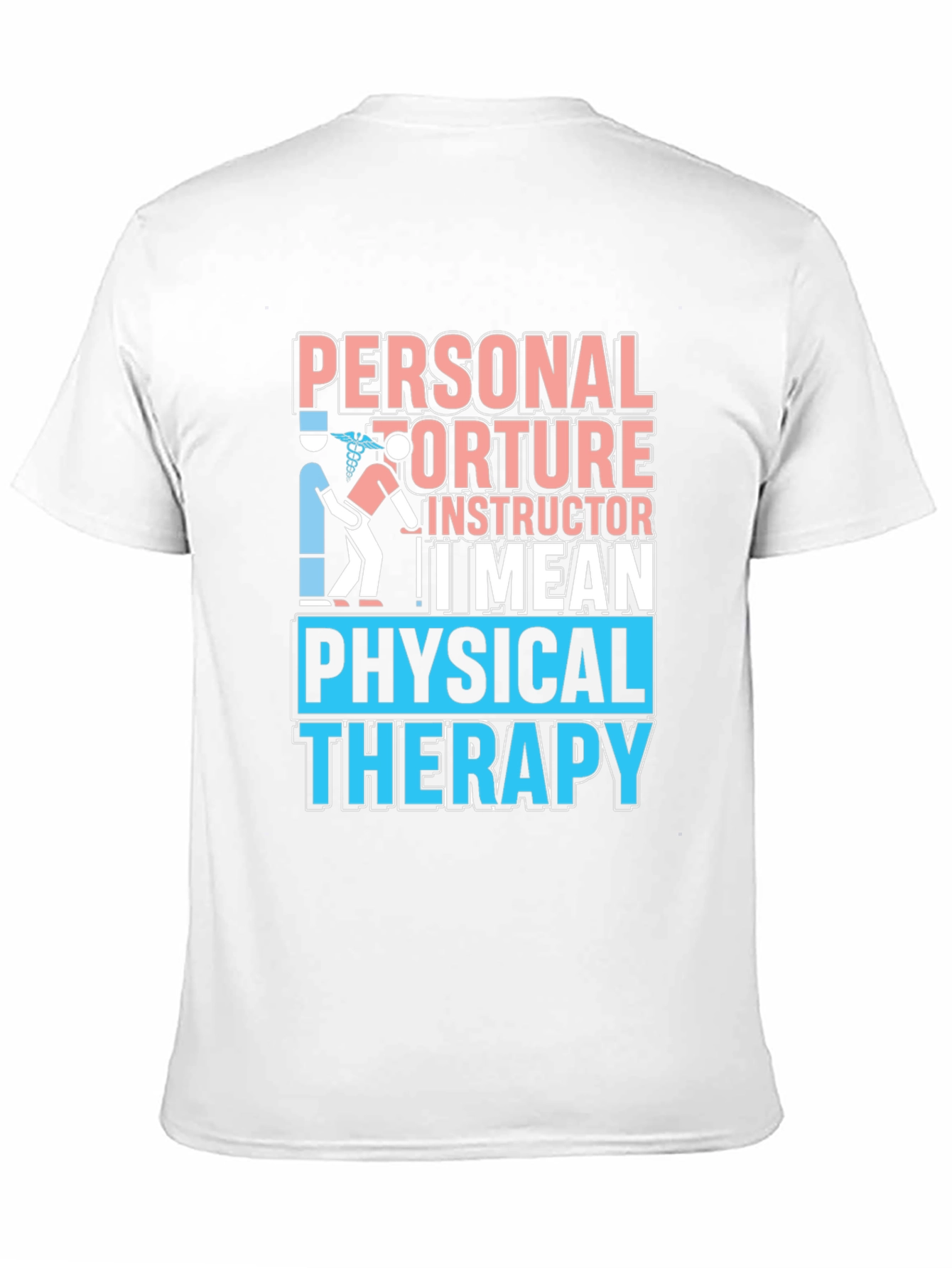 Black Personal Torture Instructor T-Shirt - Physical Therapy Tee view 11