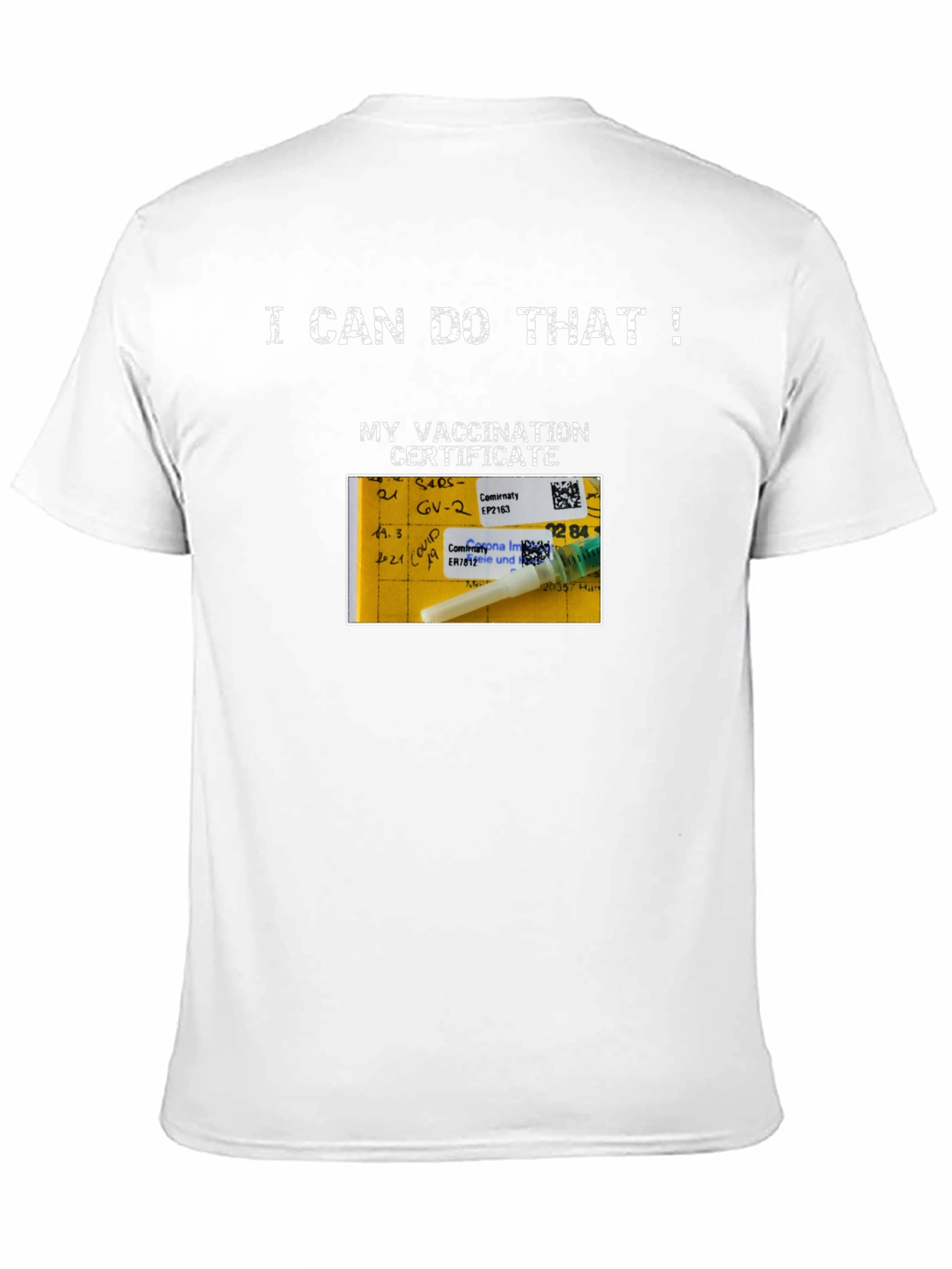 Black I Can Do That! Vaccination Certificate T-Shirt view 11