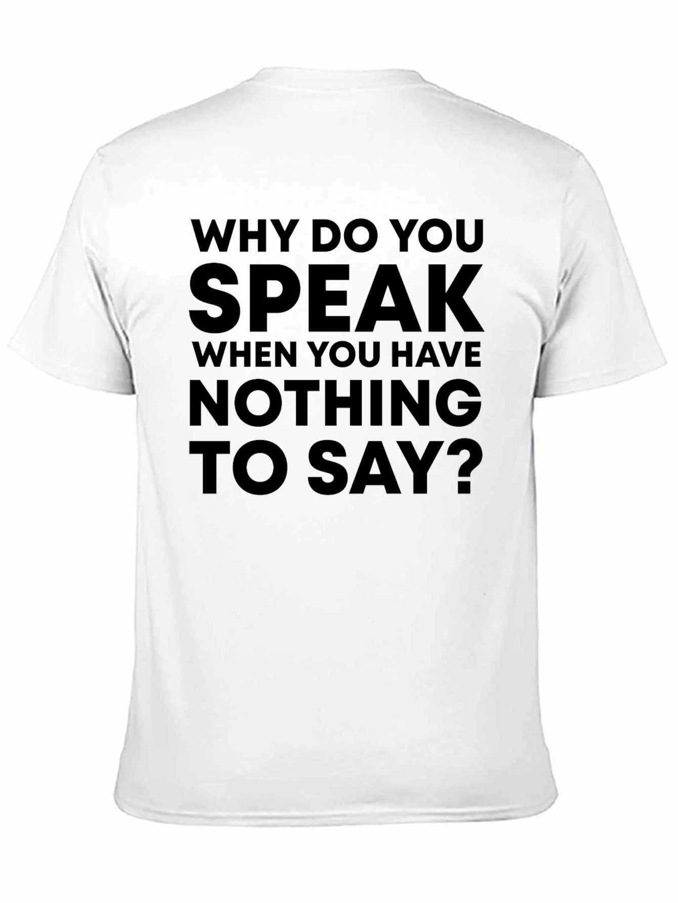 Black Statement T-Shirt: Why Do You Speak? view 11